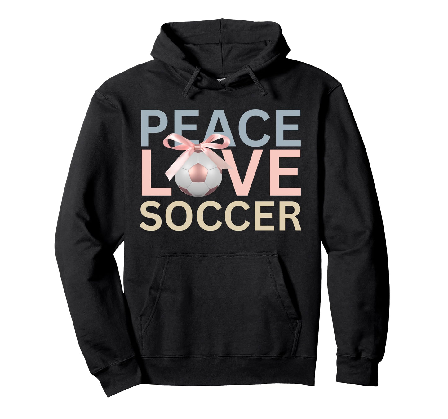 Peace Love Soccer Soccer Player Hoodie - Casual Everyday Wear for Adults - T-Shirt, Sweatshirt, Hoodie