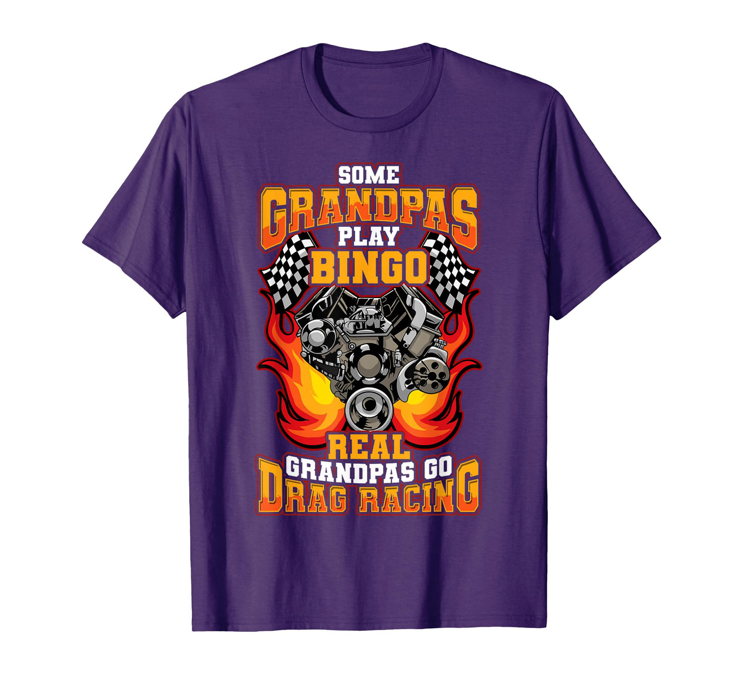 Drag Racing Grandpa Grandpas T-Shirt - Trendy Graphic Men Women - T-Shirt, Sweatshirt, Hoodie
