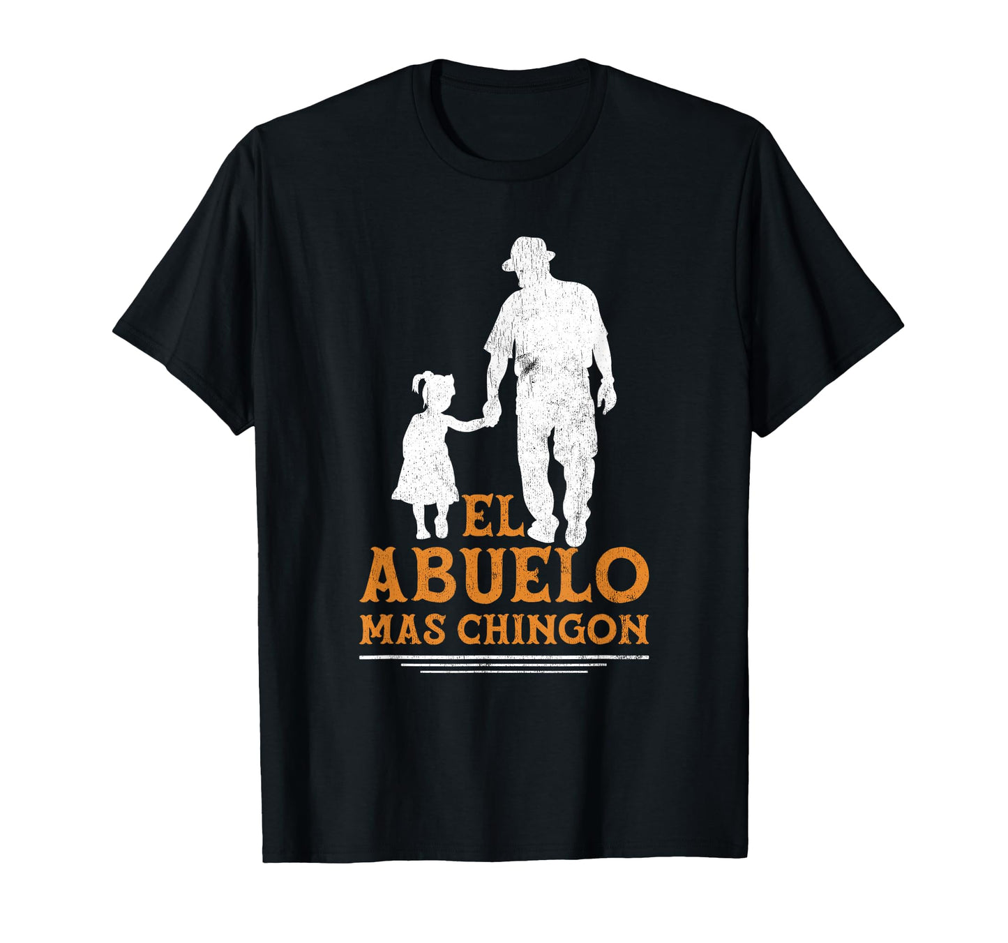 El Abuelo Mas Chingon Abuelo Gifts T-Shirt - Custom Art Print Men Women - T-Shirt, Sweatshirt, Hoodie