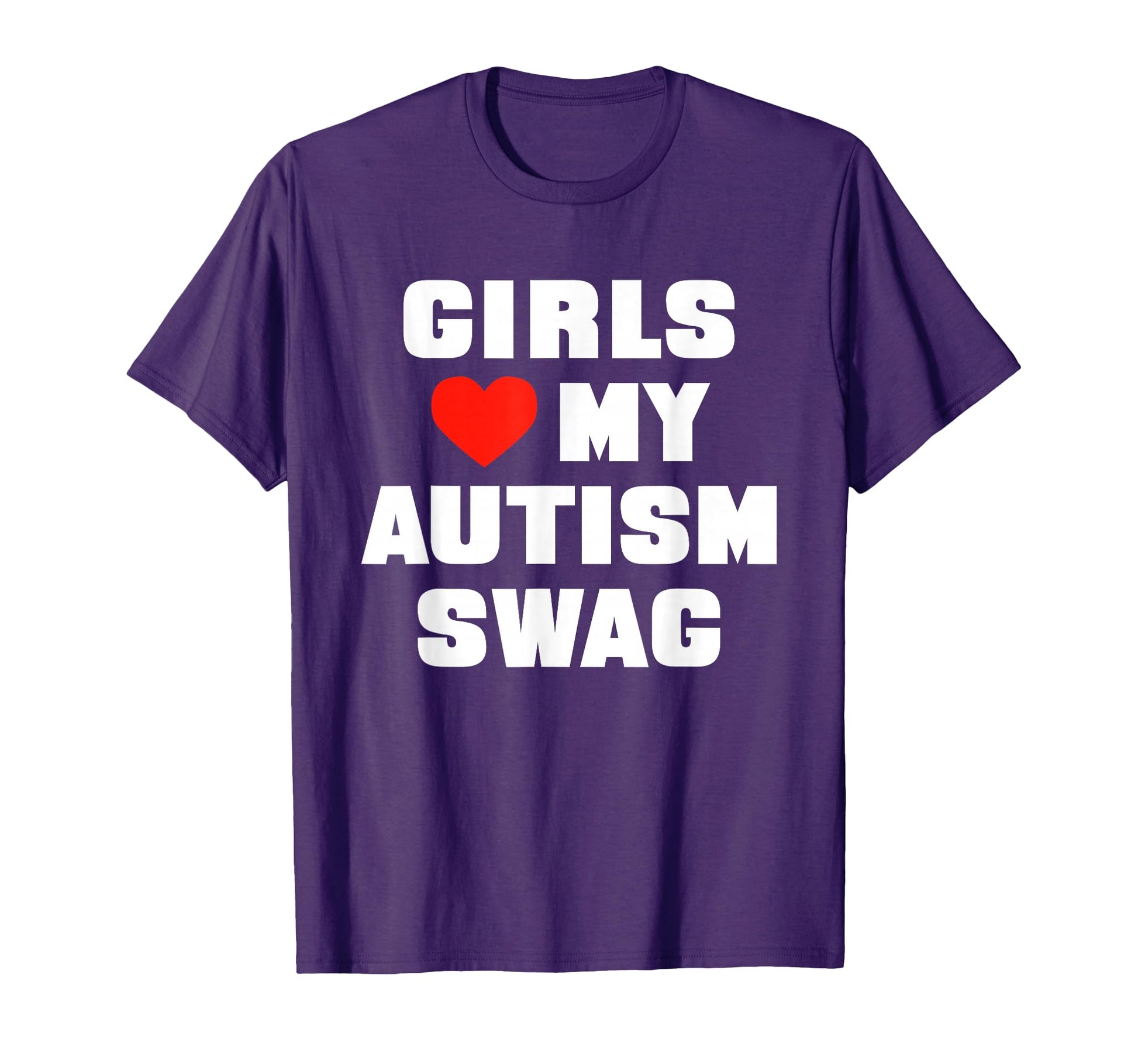 Love My Autism Swag Funny Sarcastic T-Shirt - Trendy Graphic for Adults - T-Shirt, Sweatshirt, Hoodie