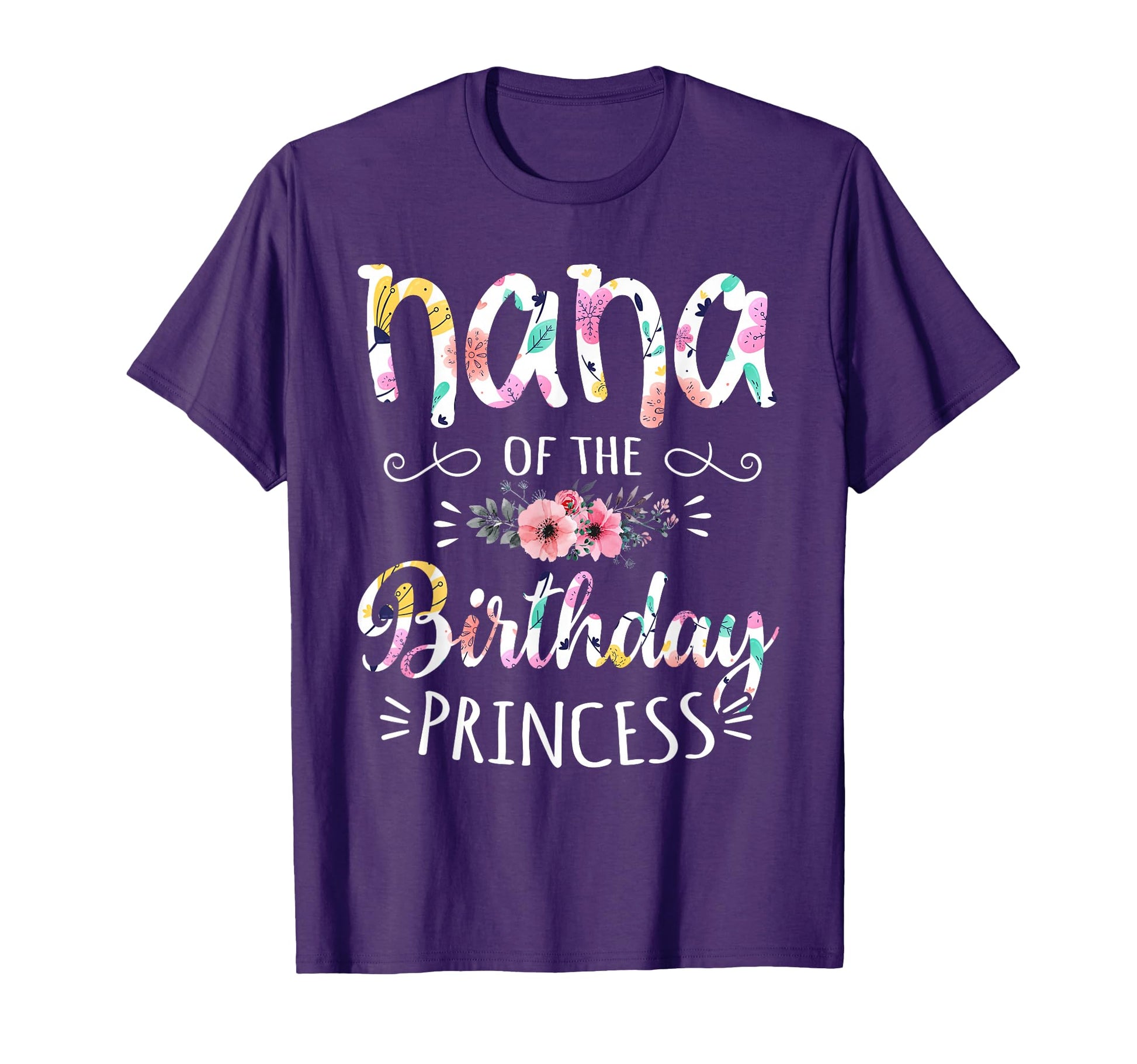 Nana Birthday Princess Birthday T-Shirt - Aesthetic Graphic for Adults - T-Shirt, Sweatshirt, Hoodie