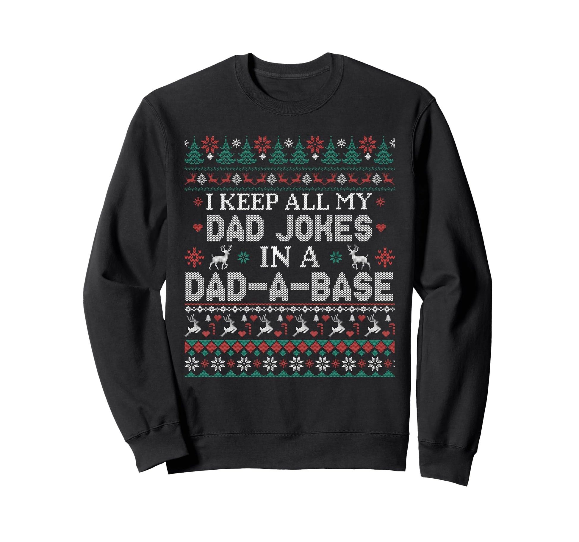 I Keep All My Dad Jokes Dad Base Sweatshirt - Casual Everyday Wear Unisex - T-Shirt, Sweatshirt, Hoodie