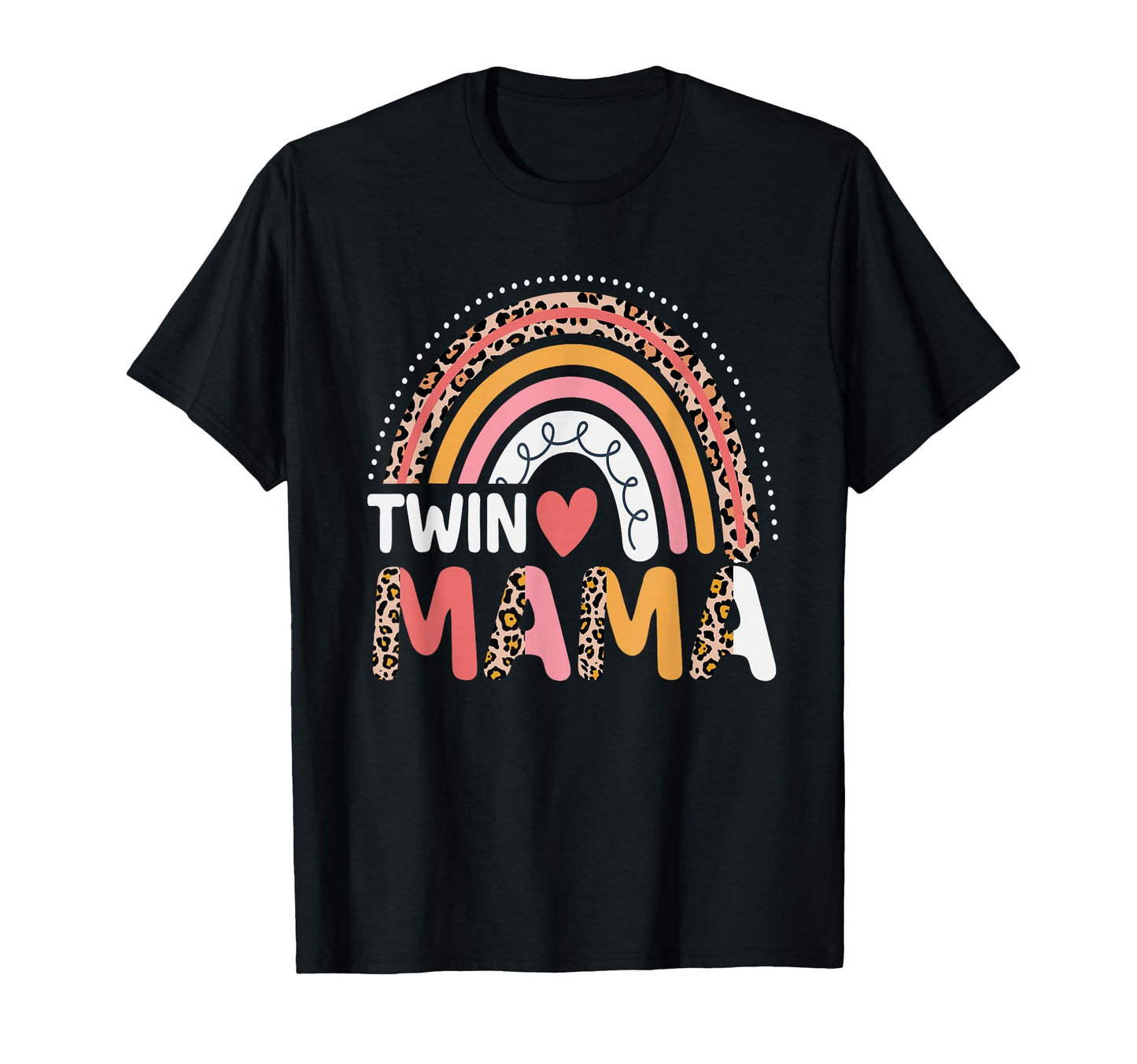 Twin Mama Mothers Day Funny Leopard T-Shirt - Graphic Print Men Women - T-Shirt, Sweatshirt, Hoodie