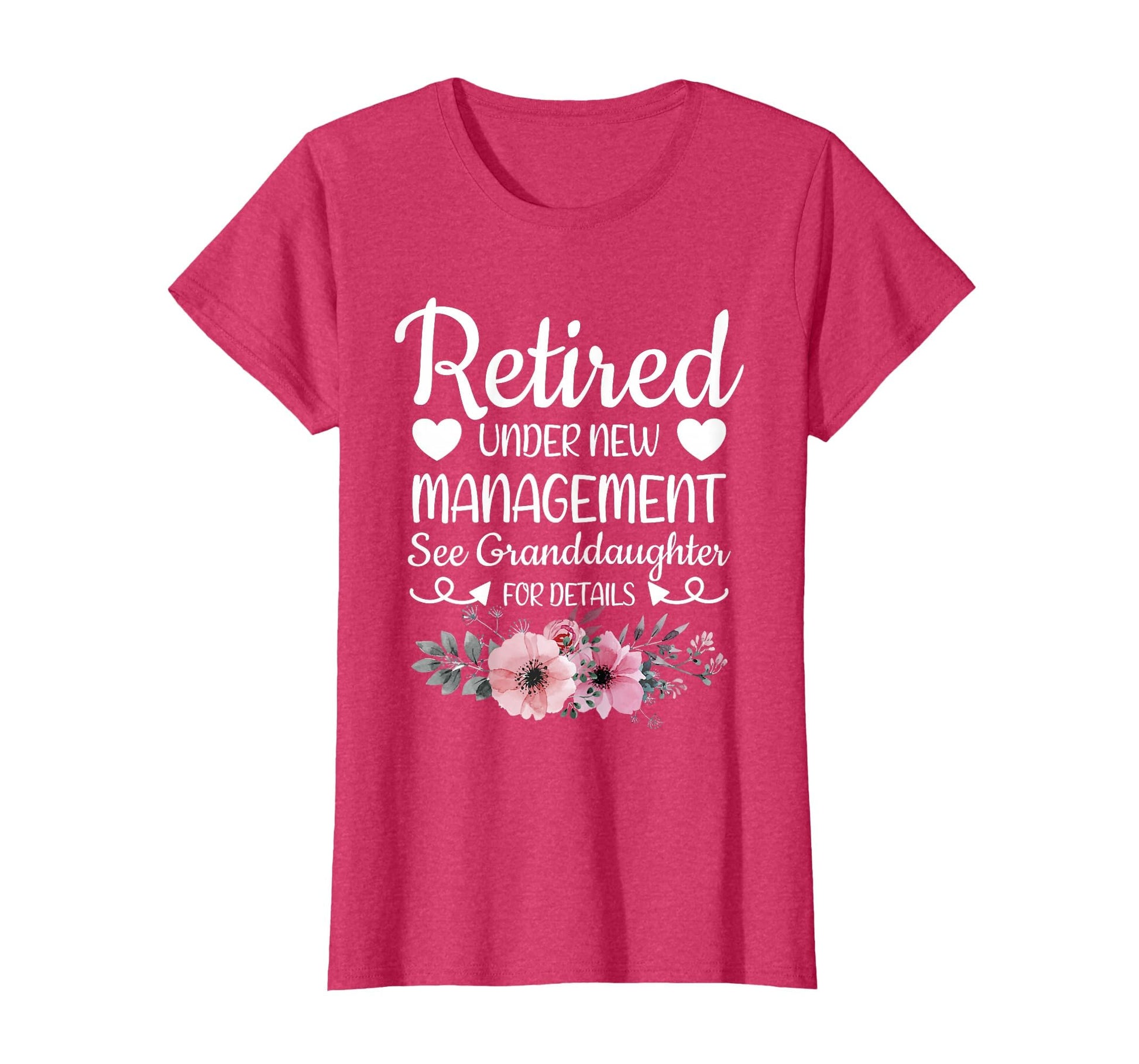 Retired Under New Management T-Shirt - Custom Art Print Men Women - T-Shirt, Sweatshirt, Hoodie