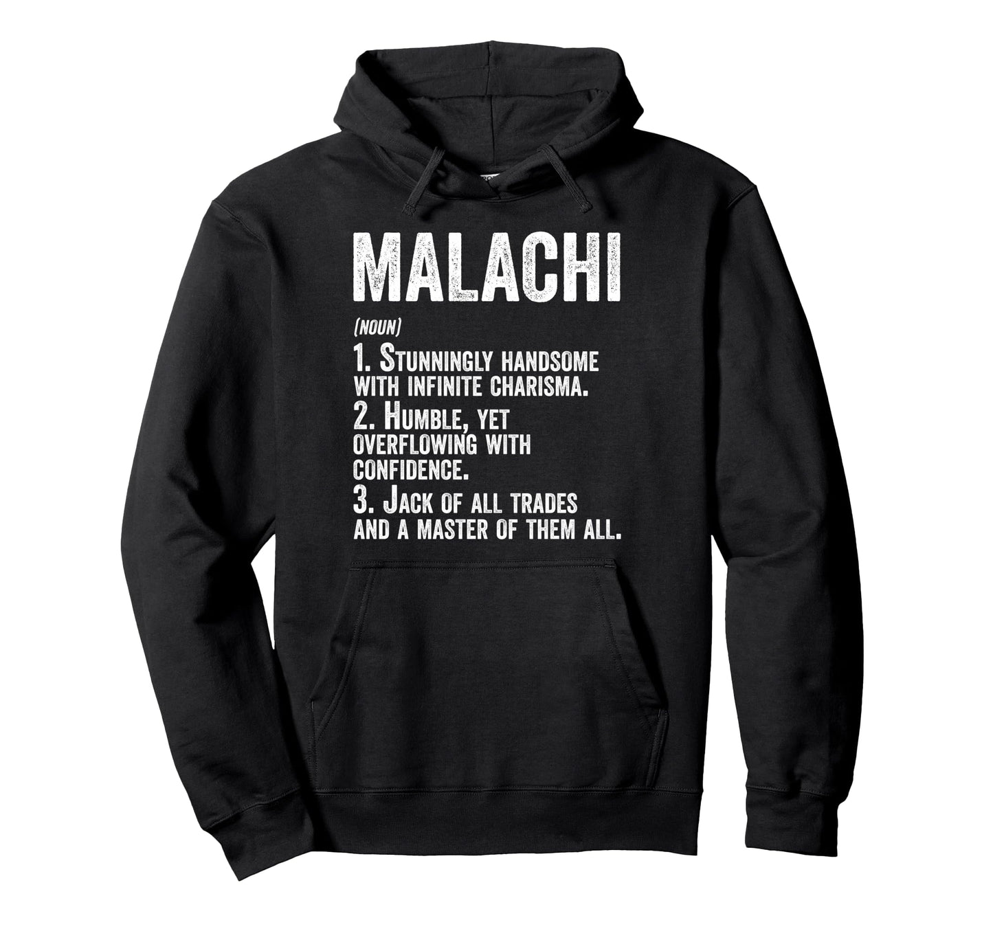 First Name Malachi Definition Personalized Hoodie - Unique Graphic Unisex - T-Shirt, Sweatshirt, Hoodie