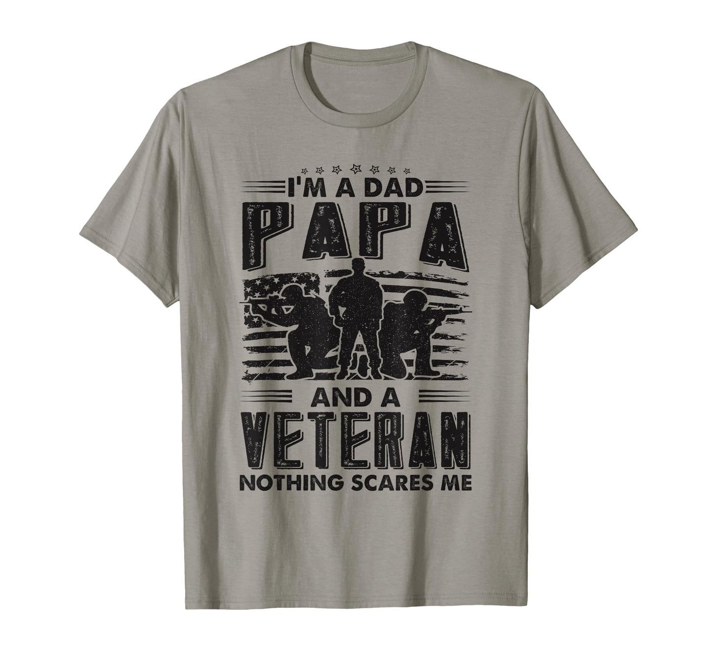 Im Veteran Dad Papa Grandpa Funny T-Shirt - Novelty Apparel for Adults - T-Shirt, Sweatshirt, Hoodie