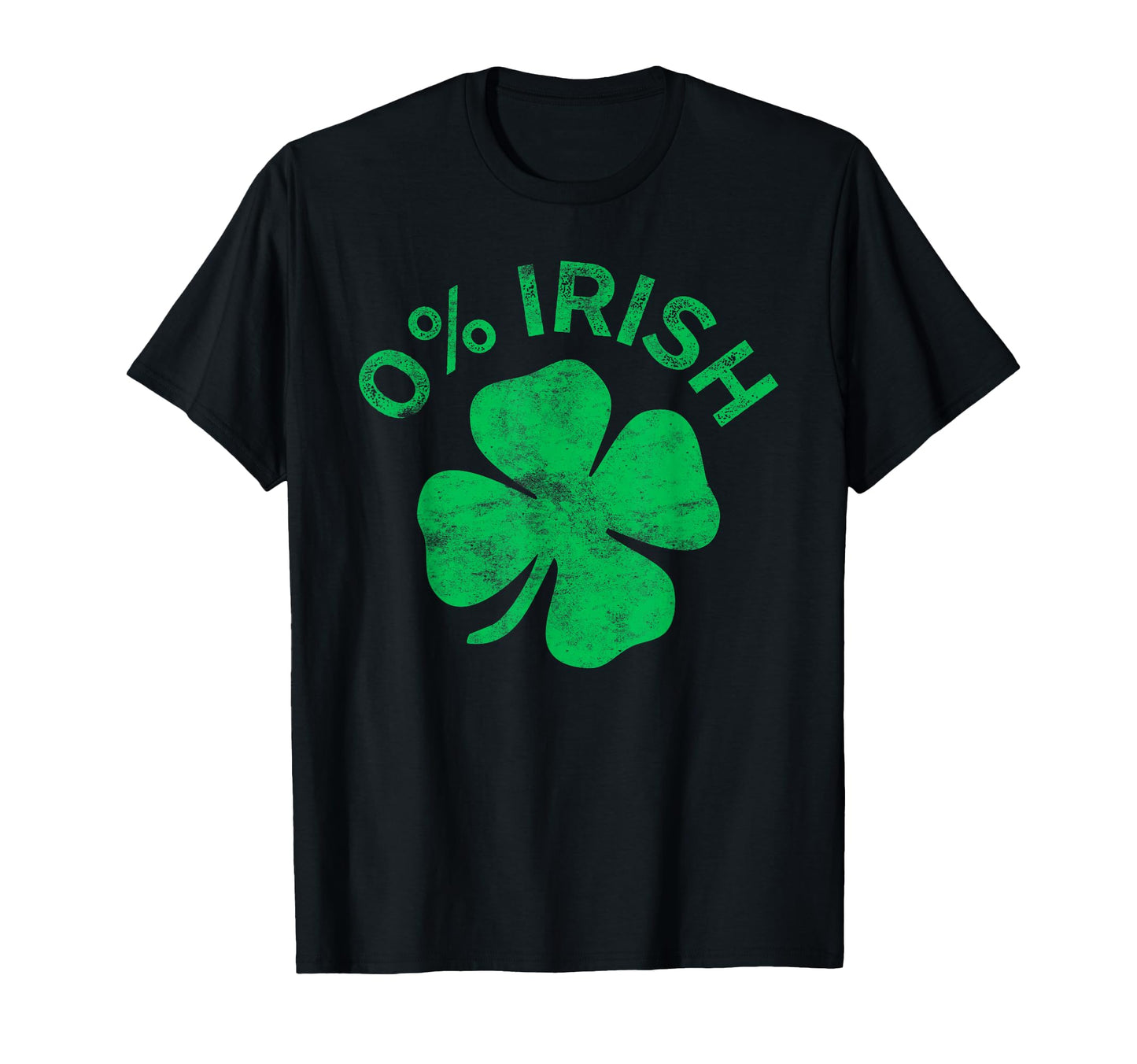 0 Irish Zero Irish St Patricks Day T-Shirt - Streetwear Style Unisex - T-Shirt, Sweatshirt, Hoodie