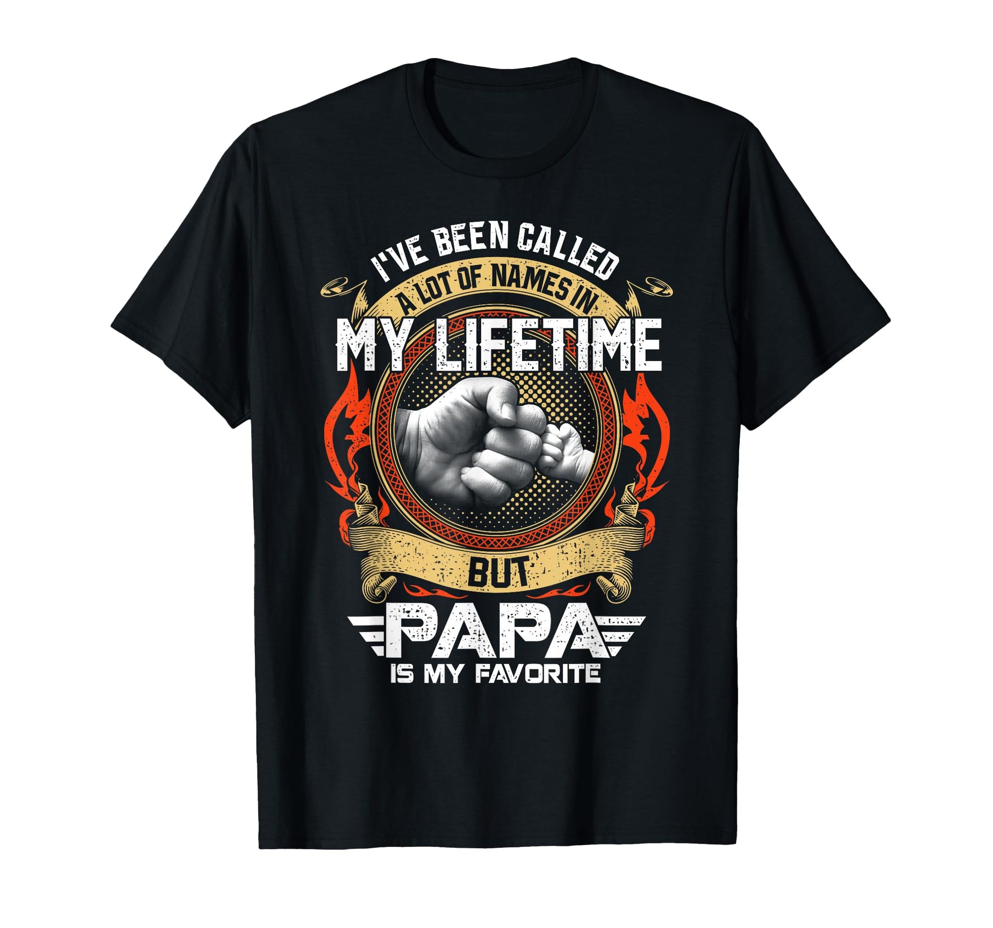 Ive Been Called Lot Name But Papa Is My T-Shirt - Minimalist Print Unisex - T-Shirt, Sweatshirt, Hoodie