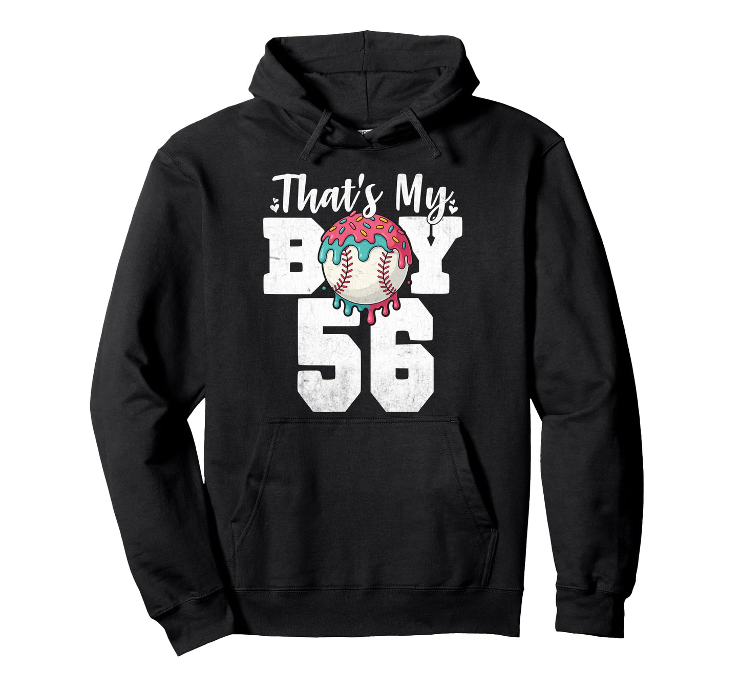 Thats My Baseball 56 Number Mom Dad 56 Hoodie - Trendy Graphic for Adults - T-Shirt, Sweatshirt, Hoodie