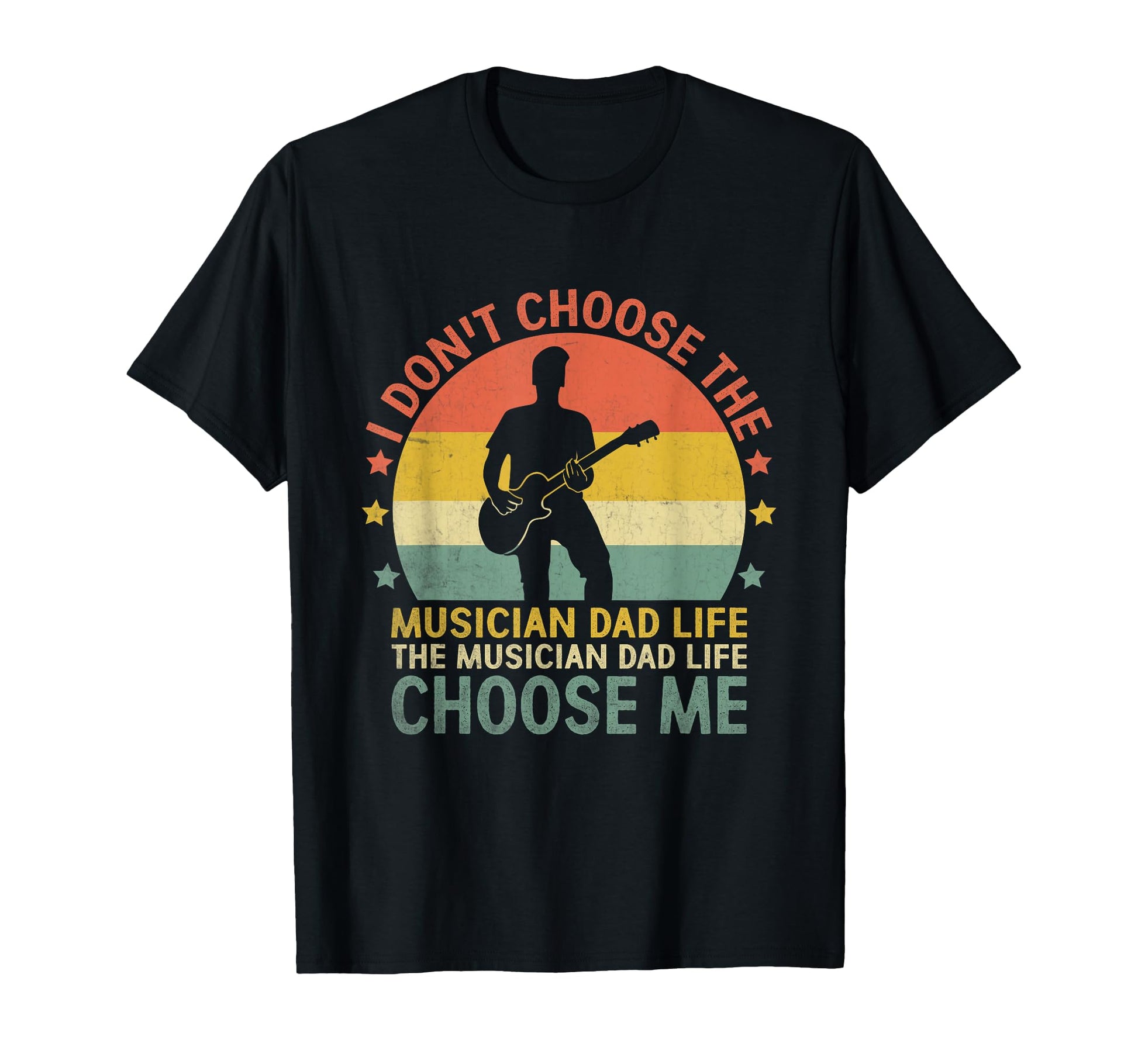Musician Dad Life Choose Me Bassist T-Shirt - Aesthetic Graphic Men Women - T-Shirt, Sweatshirt, Hoodie