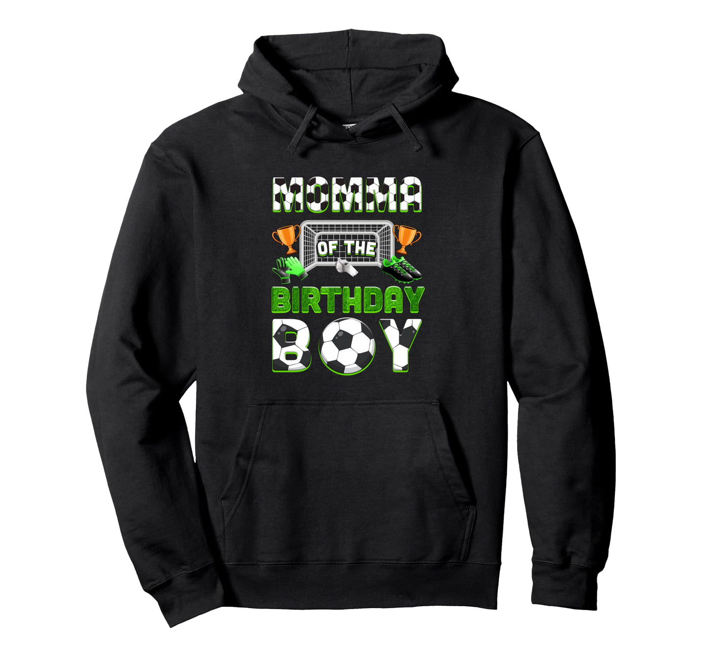 Momma Birthday Soccer Family Matching Party Hoodie - Novelty Apparel Unisex - T-Shirt, Sweatshirt, Hoodie