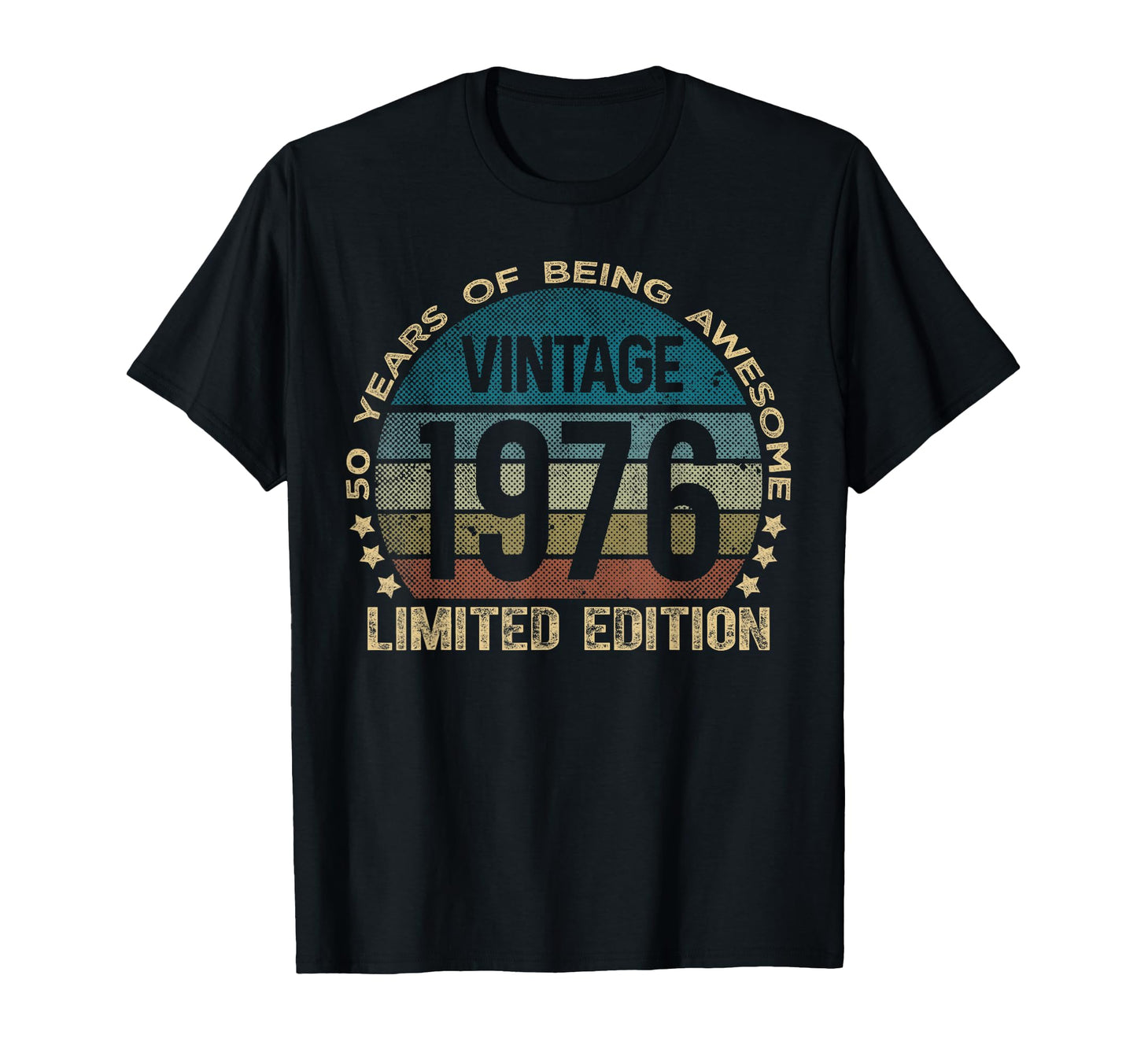 50 Year Old Gifts 1976 50Th Birthday T-Shirt - Novelty Apparel Men Women - T-Shirt, Sweatshirt, Hoodie