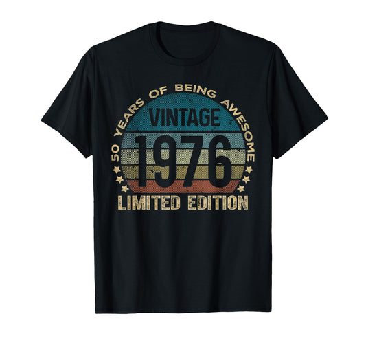 50 Year Old Gifts 1976 50Th Birthday T-Shirt - Novelty Apparel Men Women - T-Shirt, Sweatshirt, Hoodie