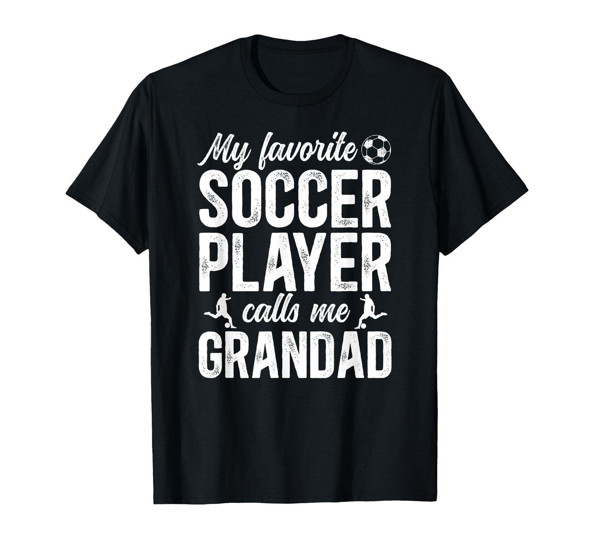 Proud Soccer Grandad Soccer Player T-Shirt - Fun Novelty Design Men Women - T-Shirt, Sweatshirt, Hoodie