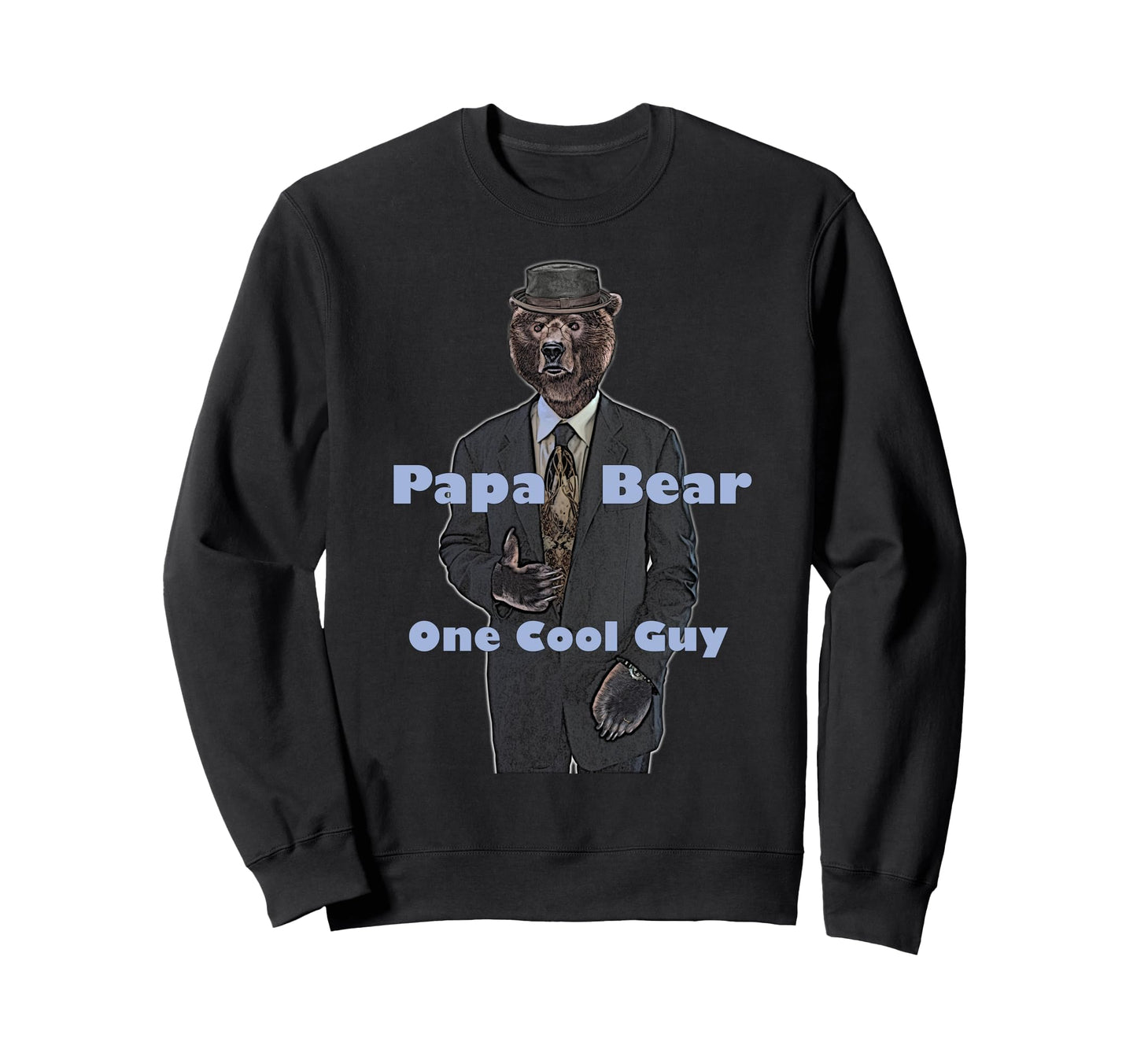 Papa Bear One Guy Sweatshirt - Aesthetic Graphic for Adults - T-Shirt, Sweatshirt, Hoodie