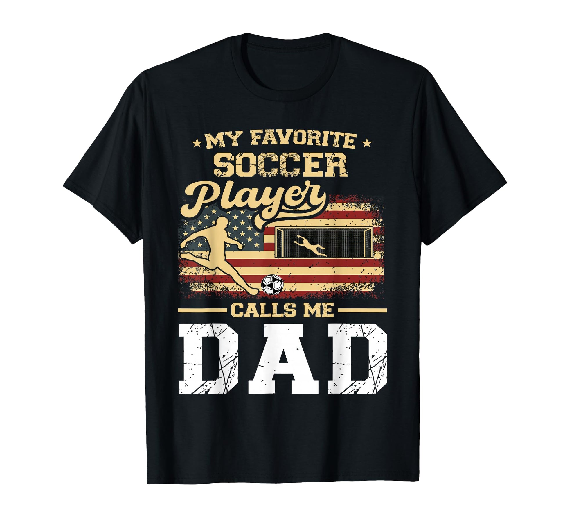 My Favorite Soccer Player Calls Me Dad T-Shirt - Custom Art Print Unisex - T-Shirt, Sweatshirt, Hoodie