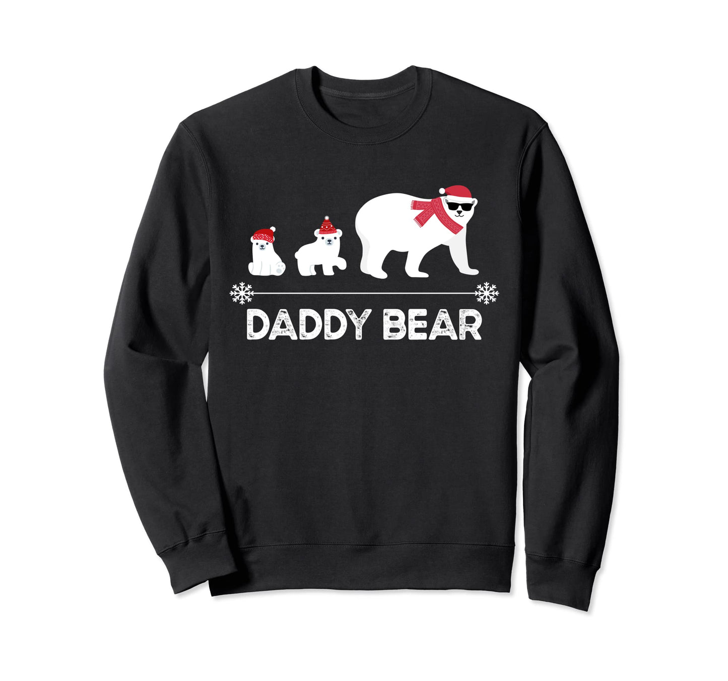 Daddy Bear Gift Polar Bear Papa Bear Sweatshirt - Graphic Print Men Women - T-Shirt, Sweatshirt, Hoodie