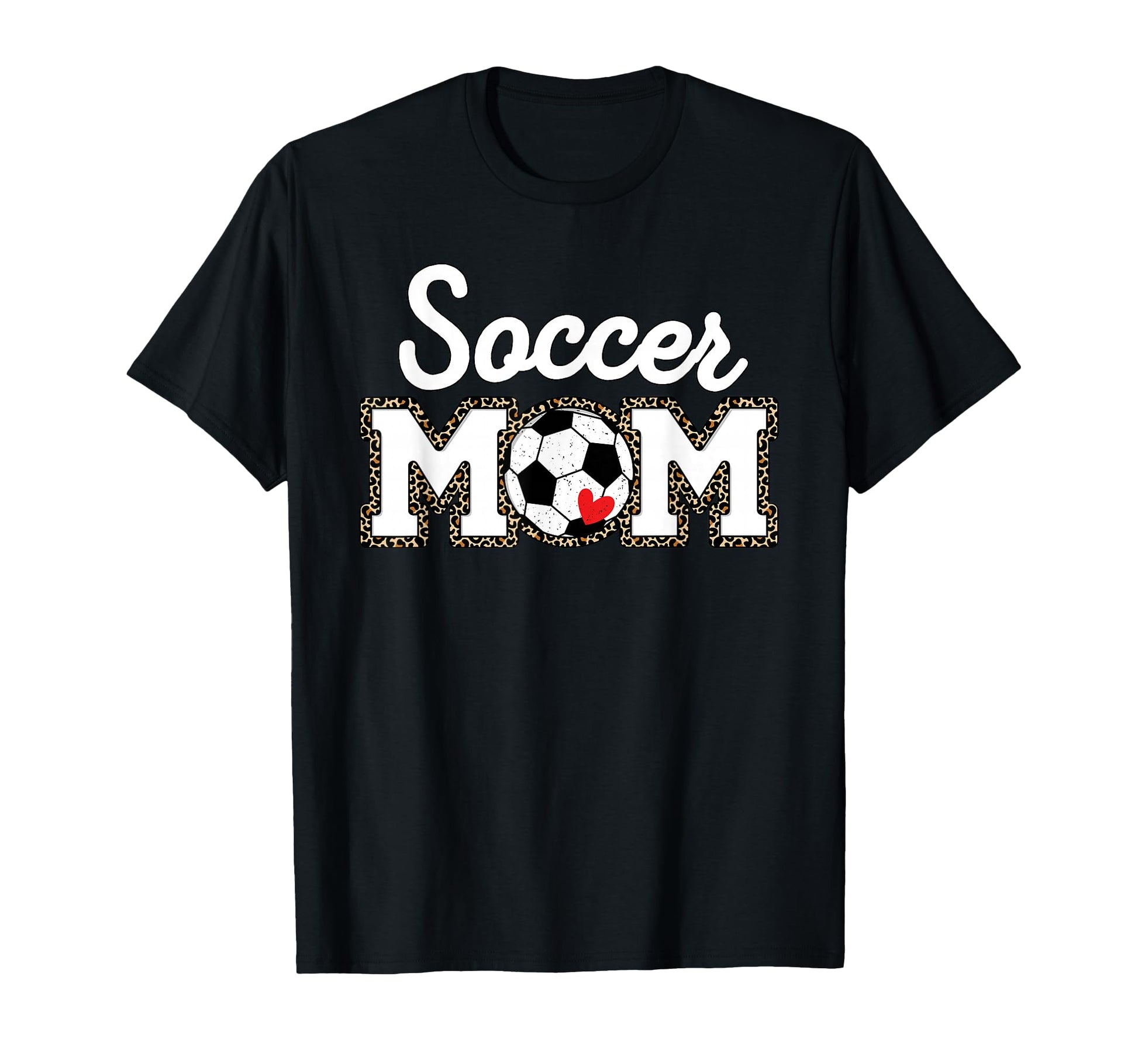 Soccer Mom Leopard T-Shirt - Fun Novelty Design for Adults - T-Shirt, Sweatshirt, Hoodie