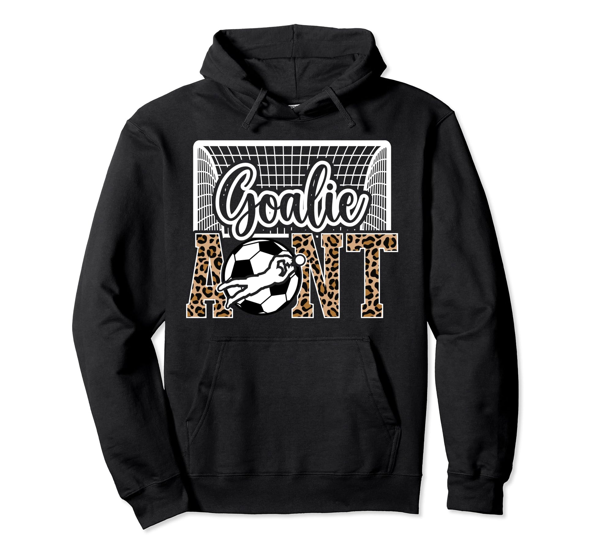 Soccer Goalie Aunt Soccer Keeper Aunt Hoodie - Fun Novelty Design Unisex - T-Shirt, Sweatshirt, Hoodie