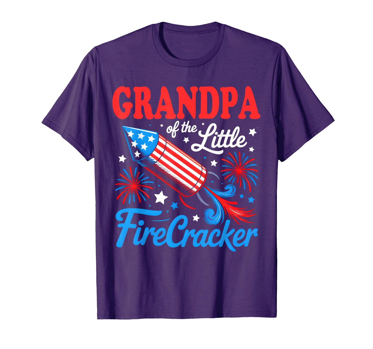 Grandpa Little Firecracker 4Th July T-Shirt - Novelty Apparel Unisex - T-Shirt, Sweatshirt, Hoodie