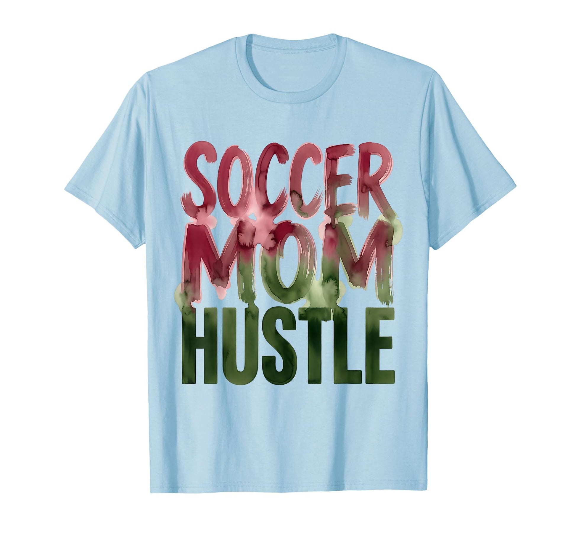 Soccer Mom Hustle T-Shirt - Unique Graphic Unisex - T-Shirt, Sweatshirt, Hoodie