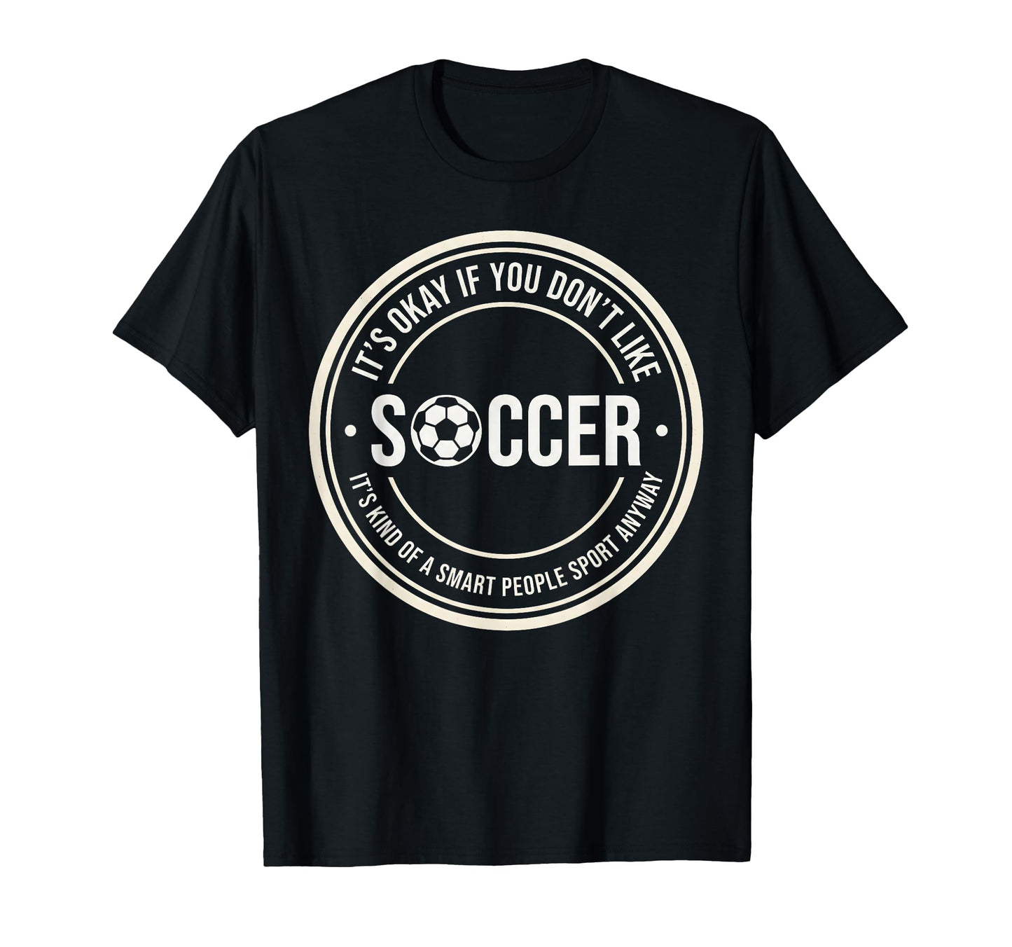 Funny Soccer Player Fans Game Day T-Shirt - Trendy Graphic Men Women - T-Shirt, Sweatshirt, Hoodie