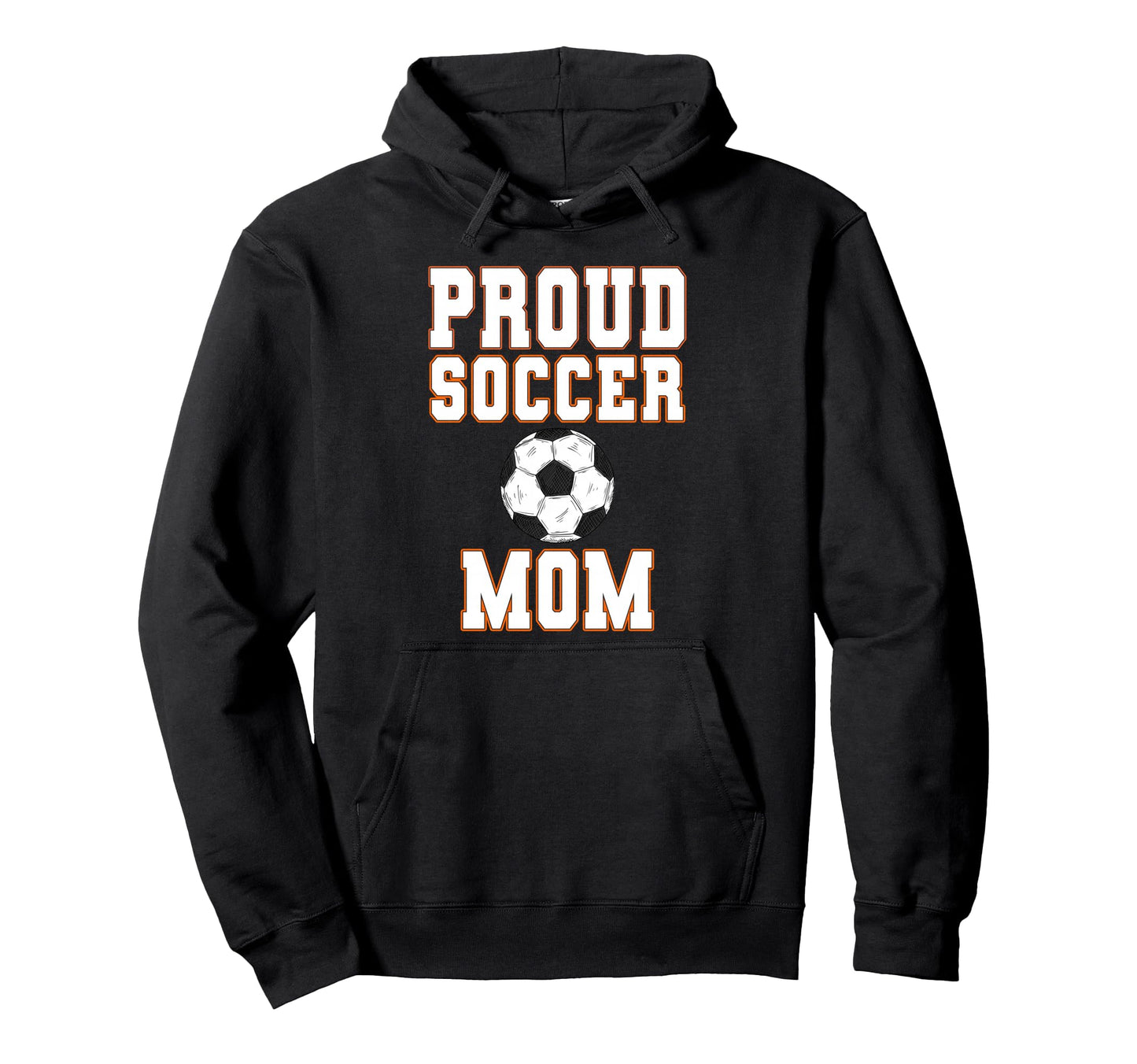 Proud Soccer Mom Game Day Sports Hoodie - Aesthetic Graphic for Adults - T-Shirt, Sweatshirt, Hoodie
