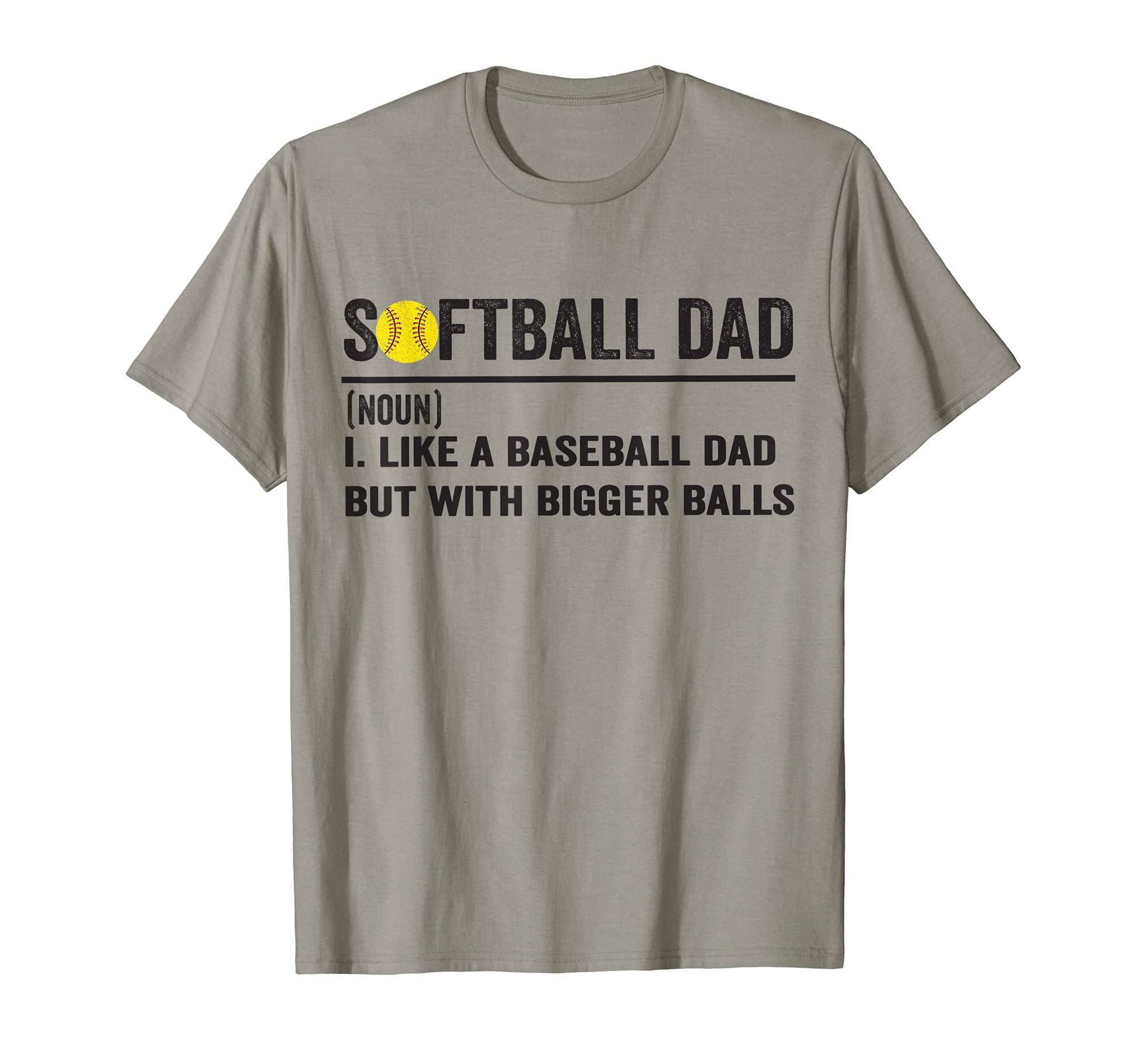 Mens Softball Like Baseball But Bigger T-Shirt - Unique Graphic for Adults - T-Shirt, Sweatshirt, Hoodie