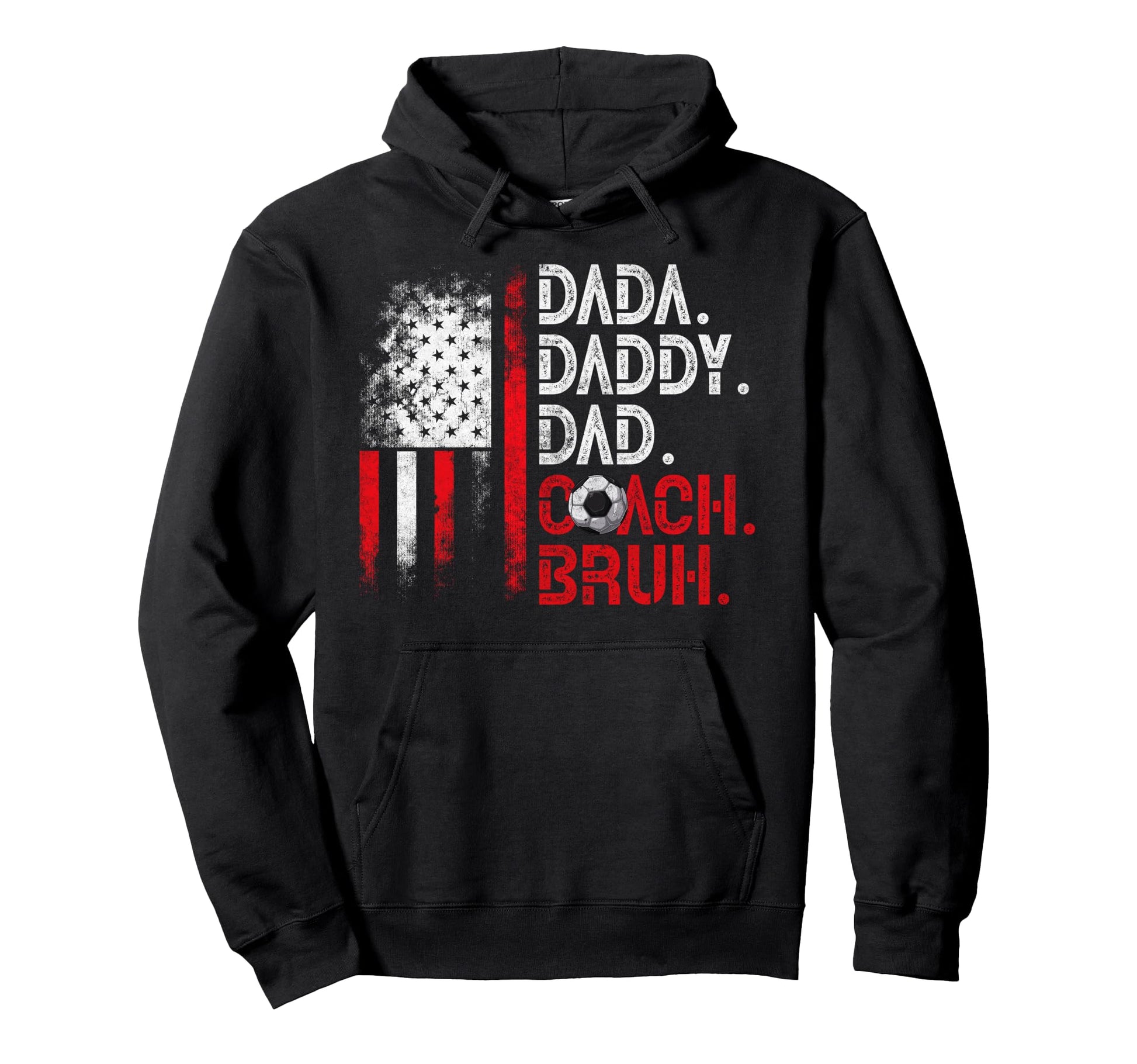 Dada Daddy Dad Coach Bruh Soccer Dad Usa Hoodie - Unique Graphic Men Women - T-Shirt, Sweatshirt, Hoodie