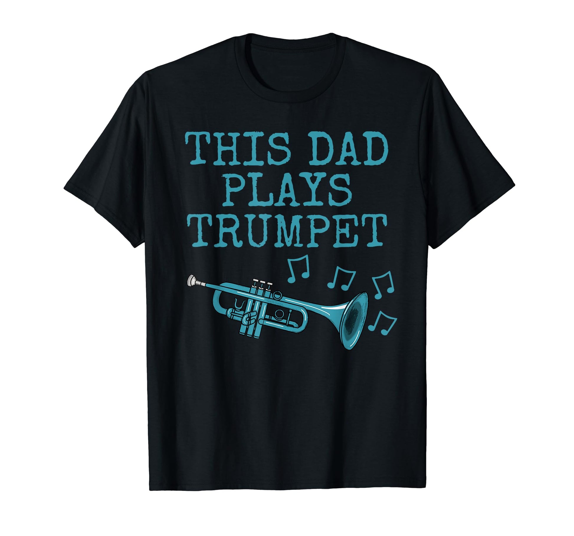 This Dad Plays Trumpet Trumpeter T-Shirt - Streetwear Style for Adults - T-Shirt, Sweatshirt, Hoodie