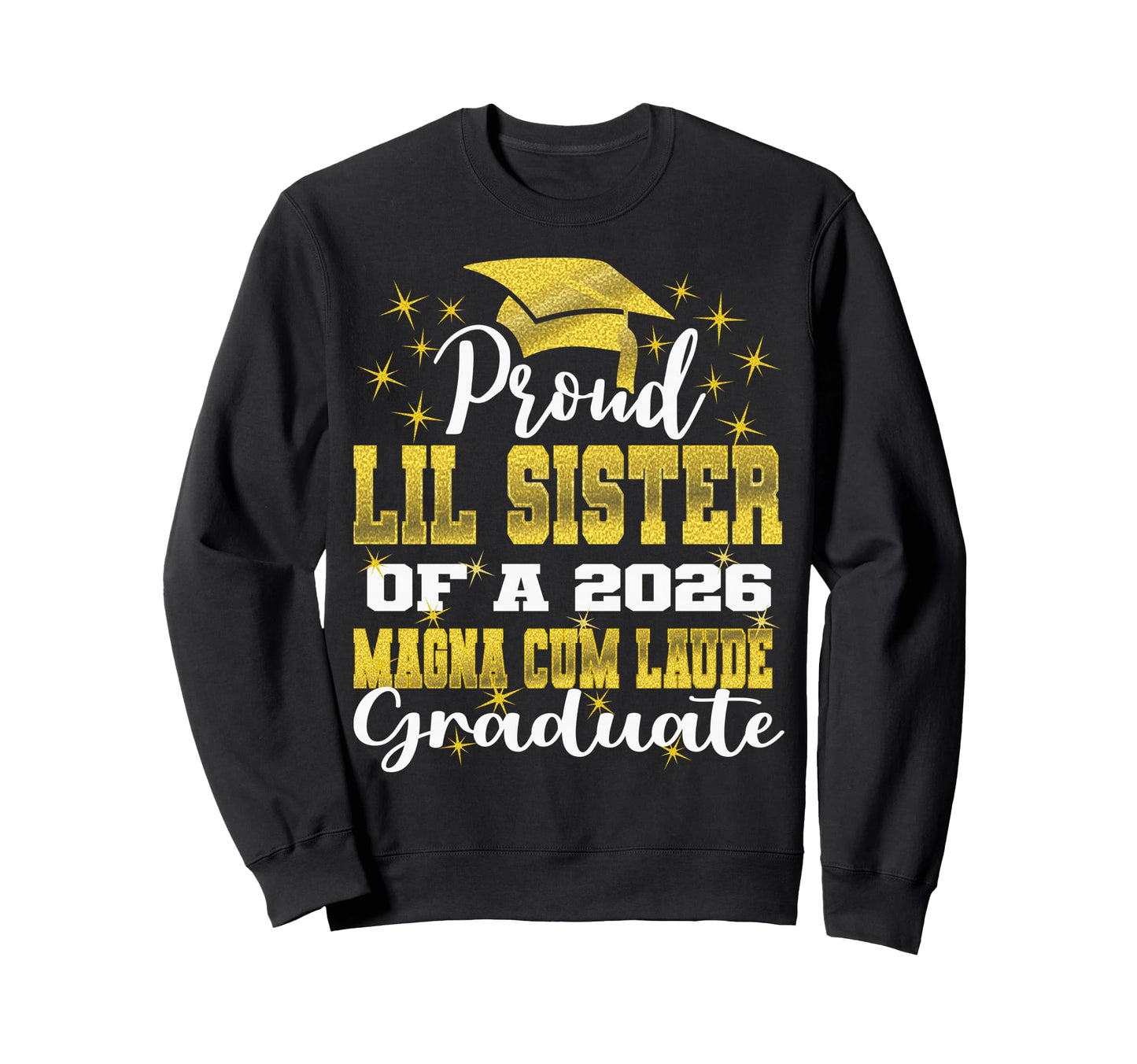 Proud Little Sister 2026 Sweatshirt - Casual Everyday Wear for Adults - T-Shirt, Sweatshirt, Hoodie