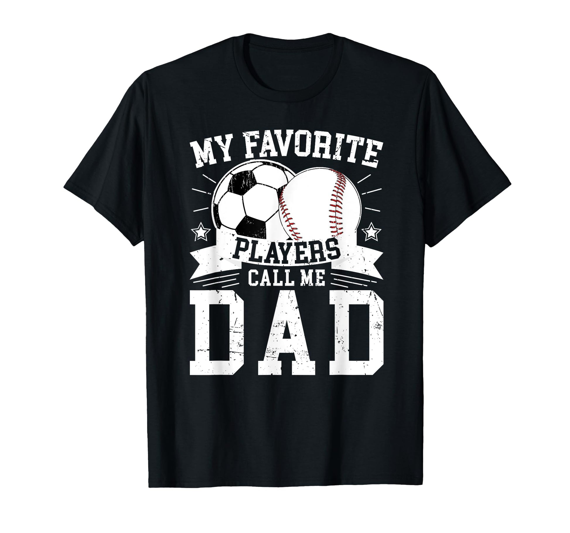 My Favorite Players Call Me Dad T-Shirt - Graphic Print for Adults - T-Shirt, Sweatshirt, Hoodie