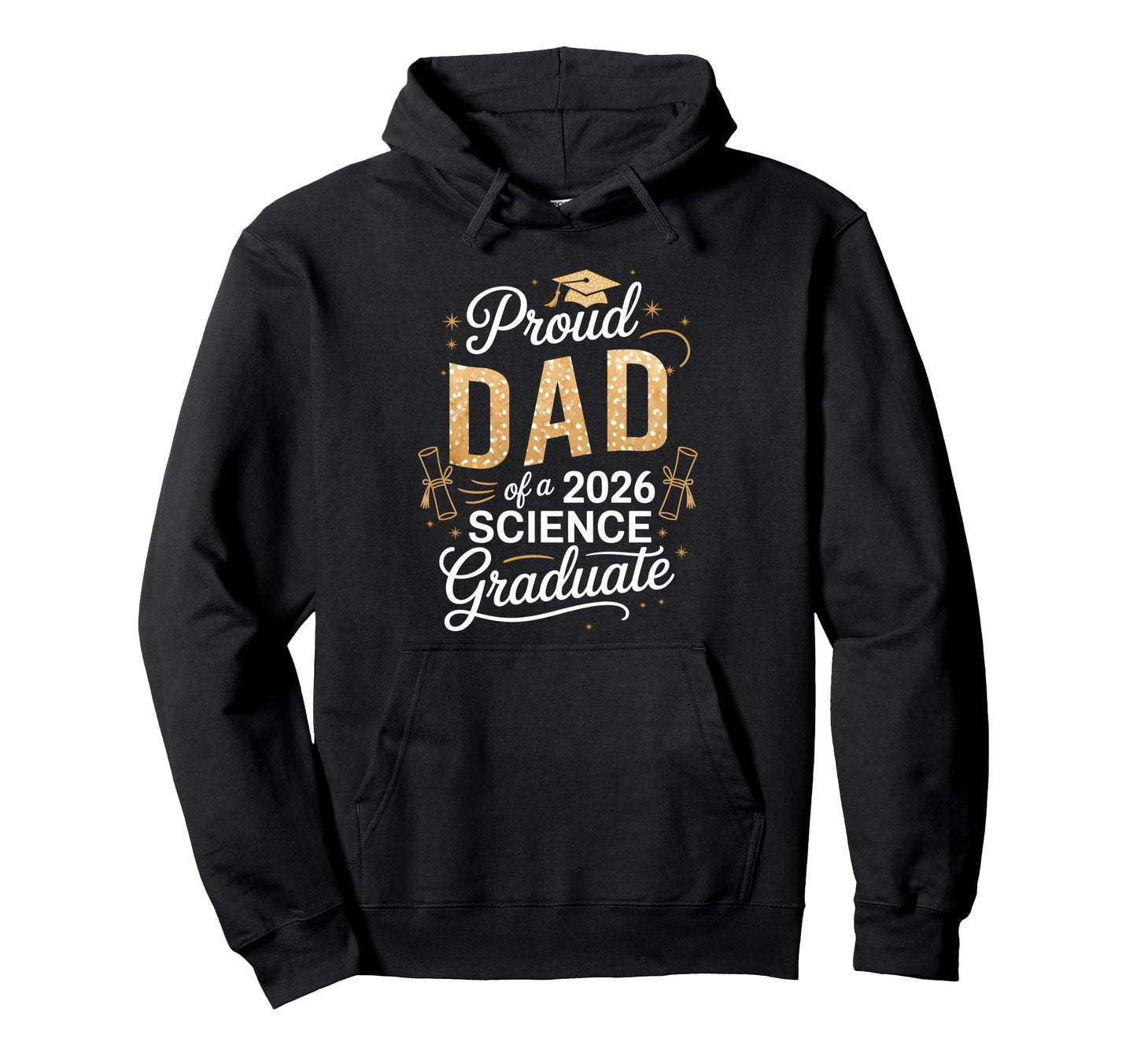 Proud Dad Class 2026 Science Hoodie - Casual Everyday Wear for Adults - T-Shirt, Sweatshirt, Hoodie