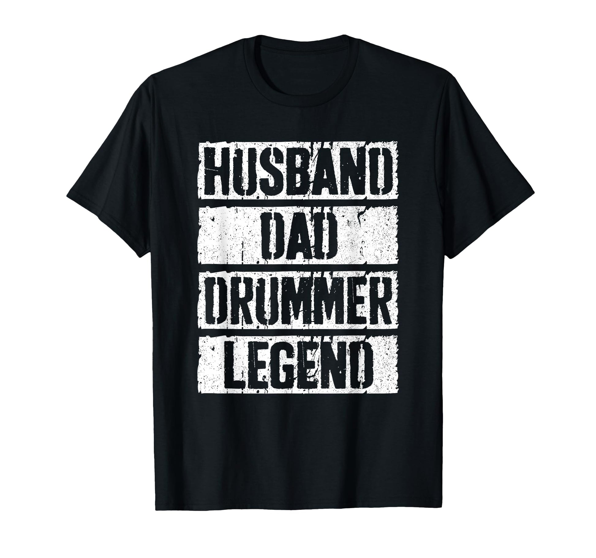 Husband Dad Drummer Legend Musician T-Shirt - Fun Novelty Design Unisex - T-Shirt, Sweatshirt, Hoodie