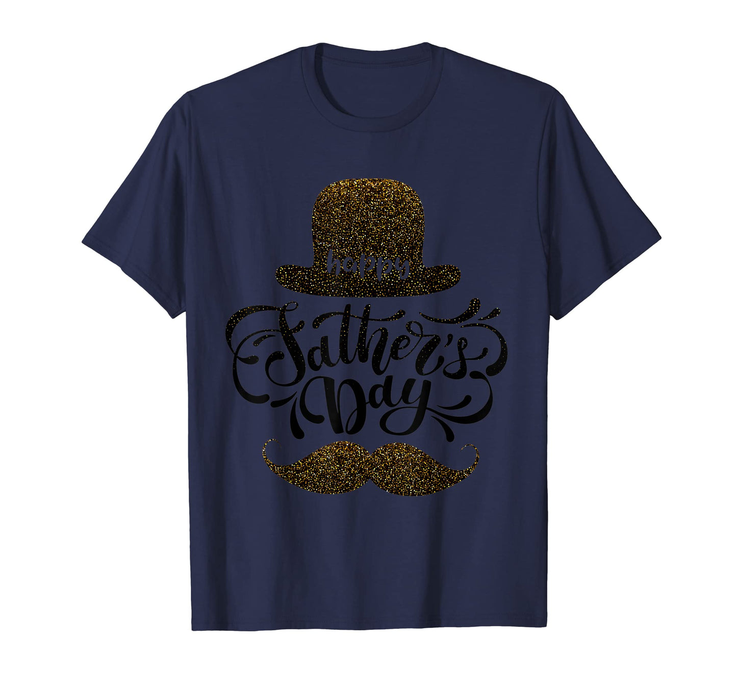 Happy Fathers Day Mustache And Hat Dad T-Shirt - Aesthetic Graphic Unisex - T-Shirt, Sweatshirt, Hoodie
