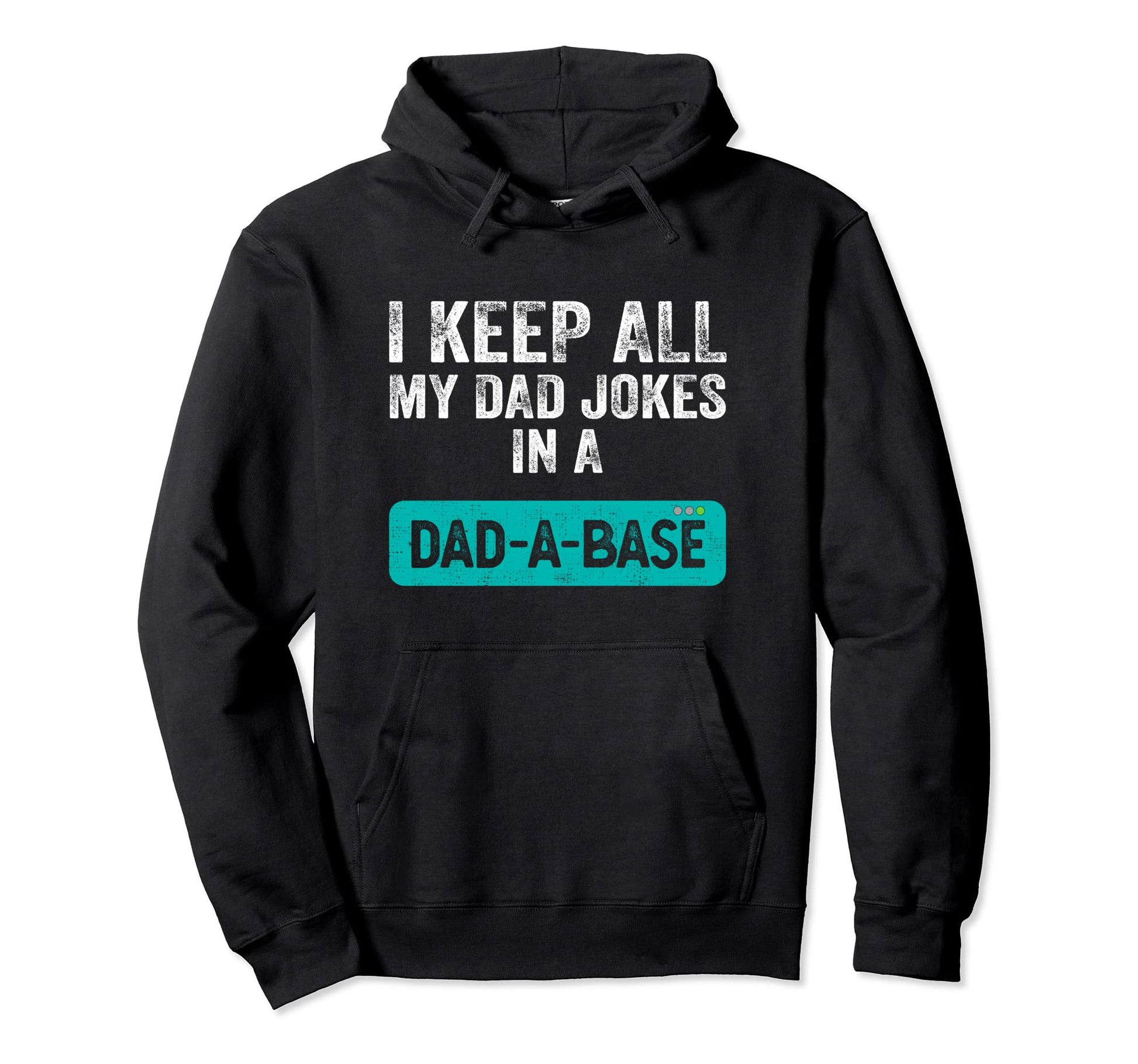 I Keep All My Dad Jokes Dad Base Hoodie - Streetwear Style for Adults - T-Shirt, Sweatshirt, Hoodie