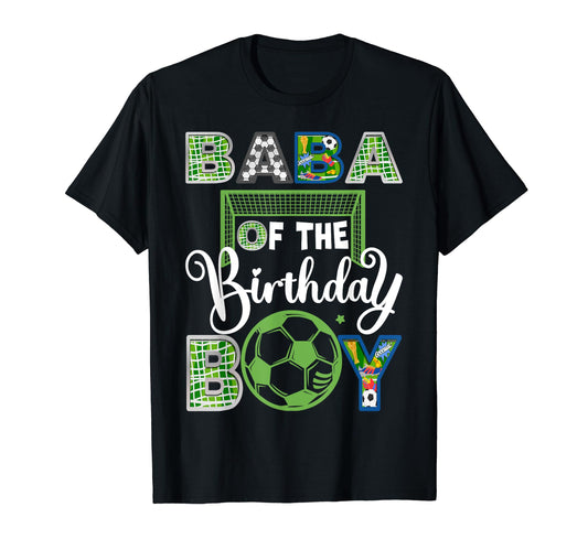 Baba Birthday Soccer Baller Birthday T-Shirt - Streetwear Style Unisex - T-Shirt, Sweatshirt, Hoodie