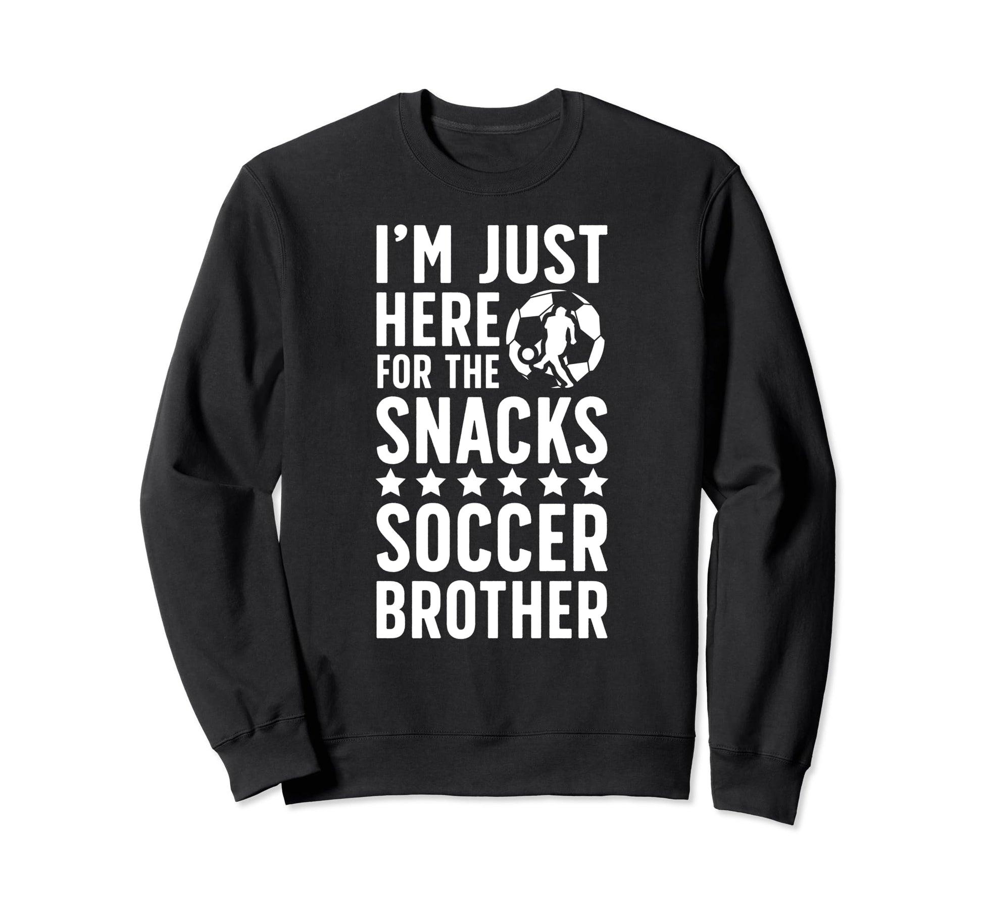 Here Snacks Soccer Brother Soccer Sweatshirt - Trendy Graphic for Adults - T-Shirt, Sweatshirt, Hoodie