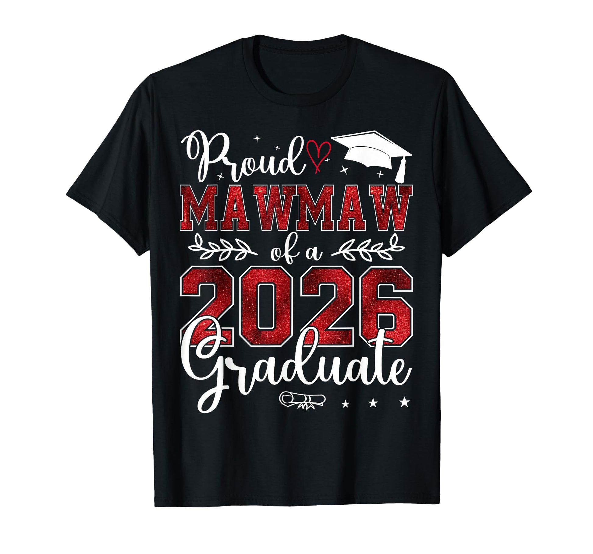 Proud Mawmaw Class 2026 Graduate T-Shirt - Minimalist Print for Adults - T-Shirt, Sweatshirt, Hoodie