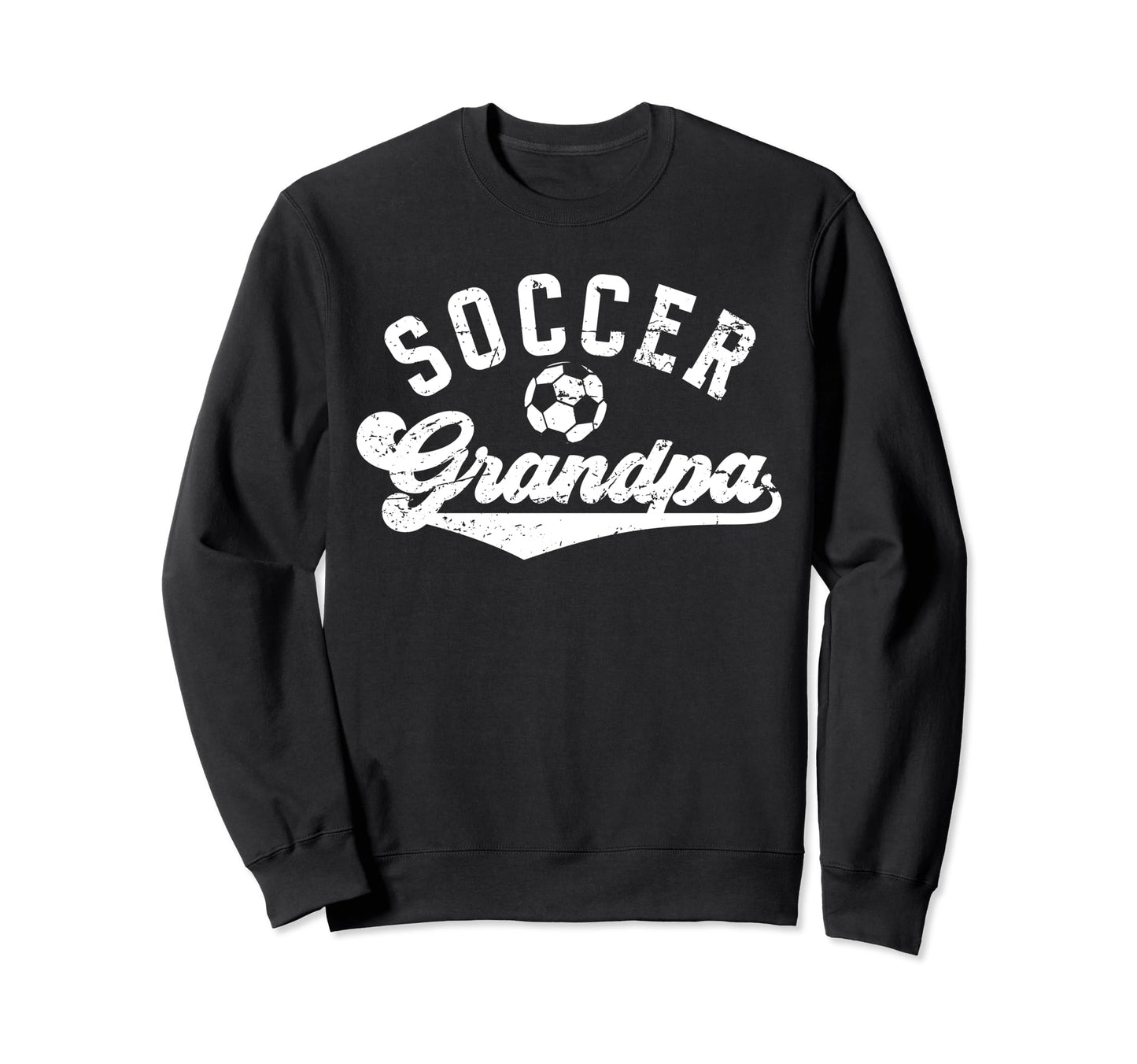 Soccer Grandpa Proud Grandpa Soccer Sweatshirt - Novelty Apparel Unisex - T-Shirt, Sweatshirt, Hoodie