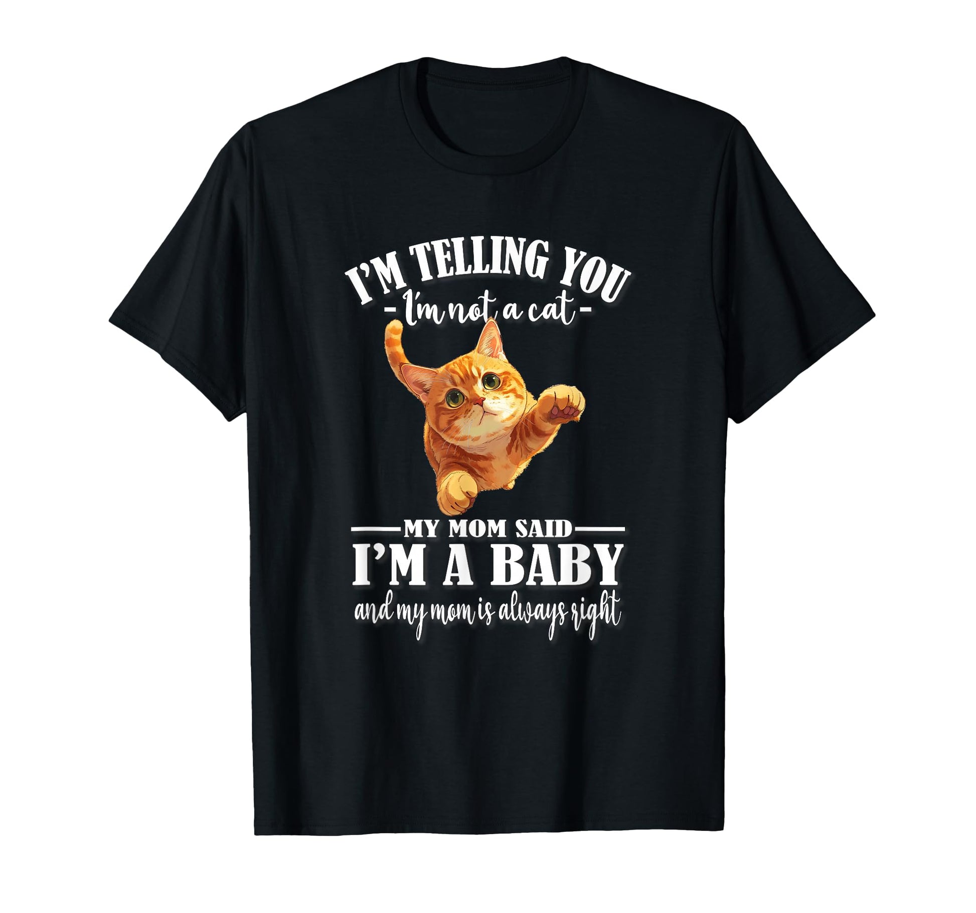 Womens Mom Says Im Orange Tabby Cat T-Shirt - Custom Art Print for Adults - T-Shirt, Sweatshirt, Hoodie