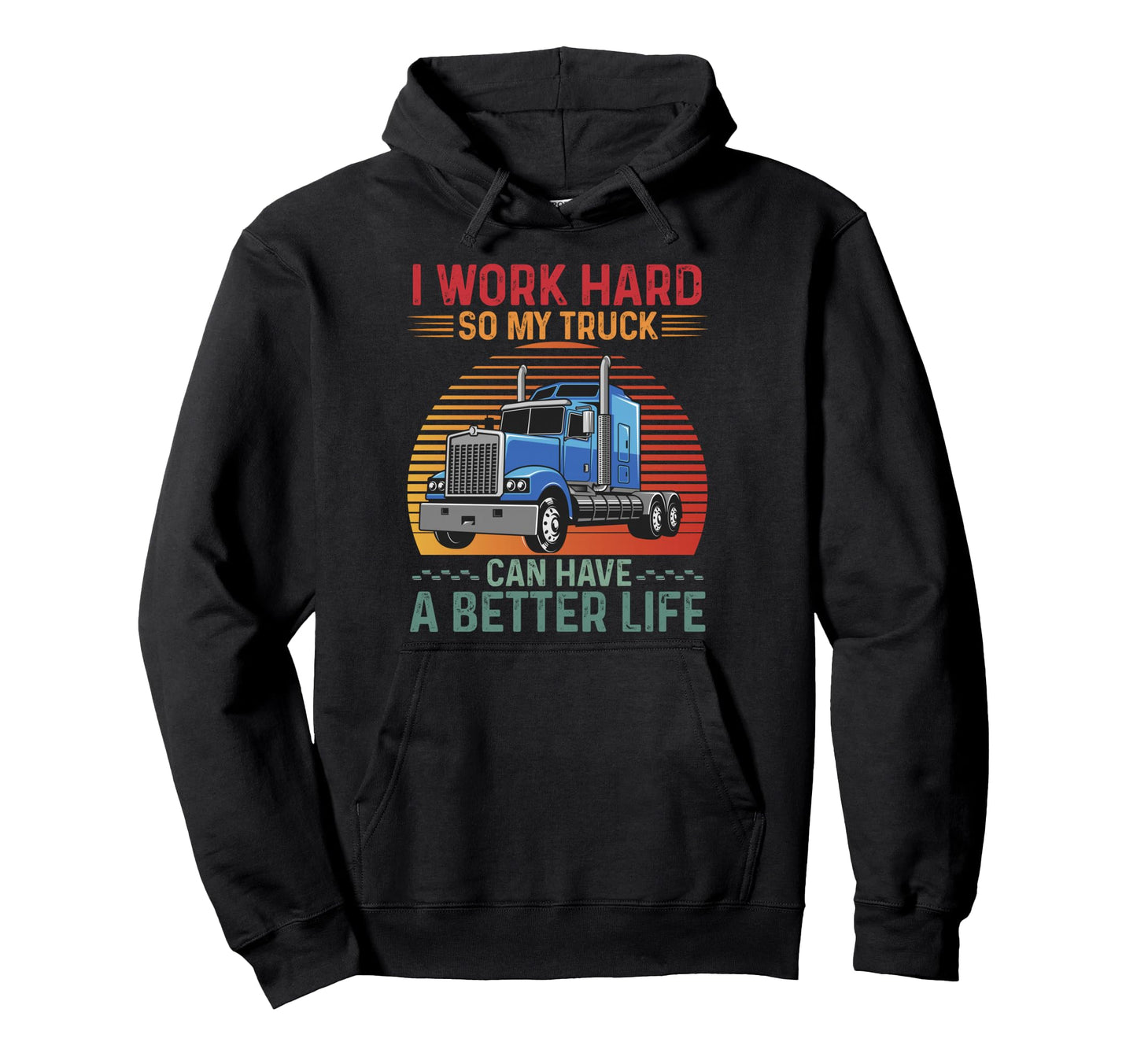 Truck Driver Joke Trucker Dad Grandpa Hoodie - Graphic Print Men Women - T-Shirt, Sweatshirt, Hoodie