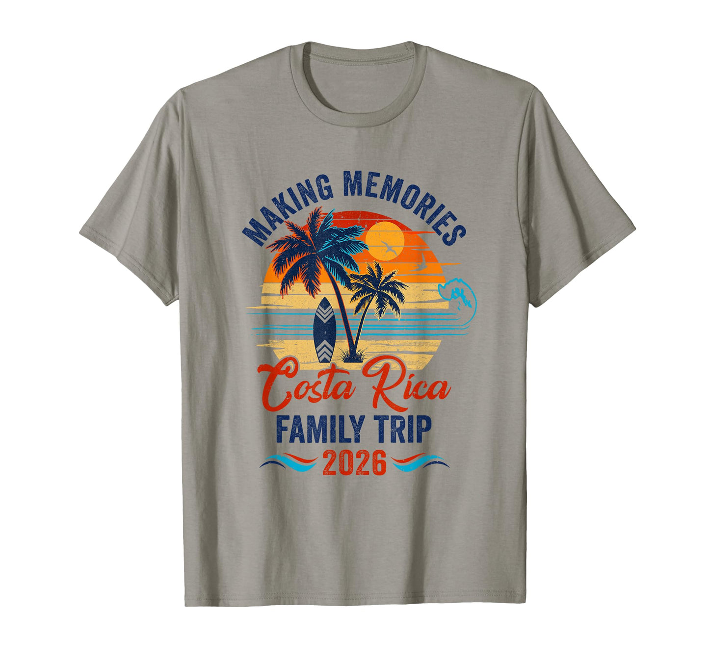 Costa Rica Family Vacation 2026 Making T-Shirt - Fun Novelty Design Unisex - T-Shirt, Sweatshirt, Hoodie