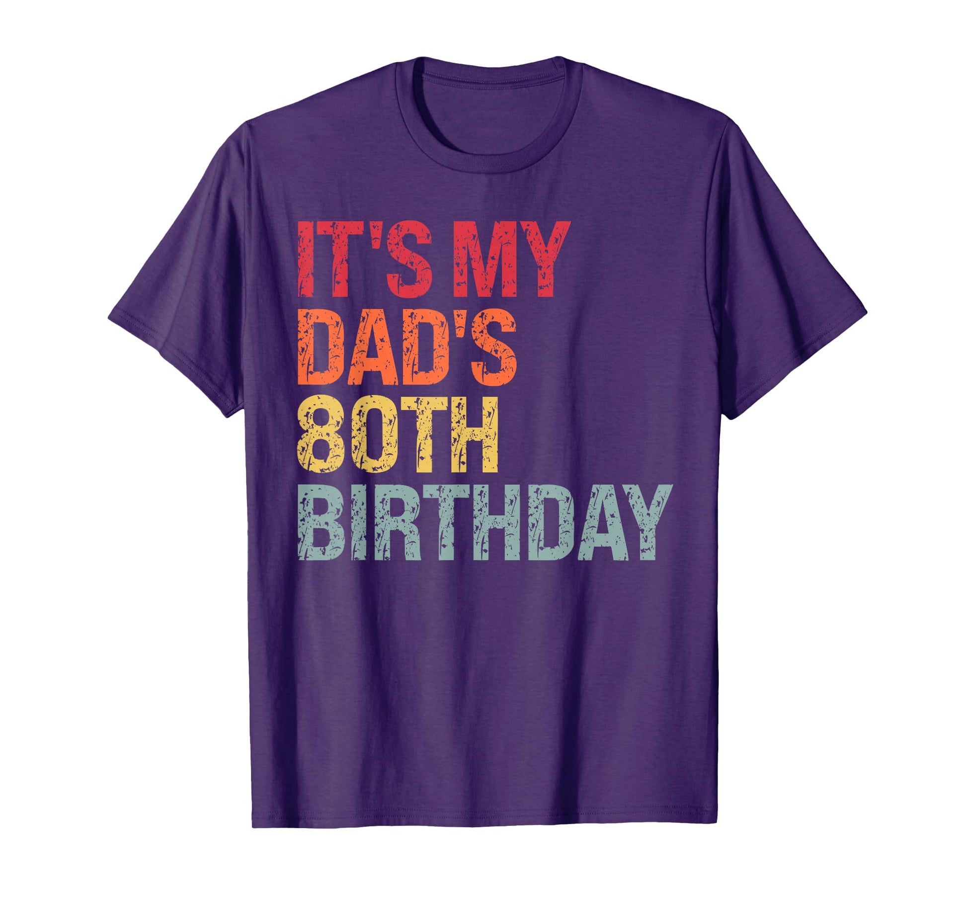 Its My King Dads 80Th Birthday Omg Crown T-Shirt - Minimalist Print Unisex - T-Shirt, Sweatshirt, Hoodie
