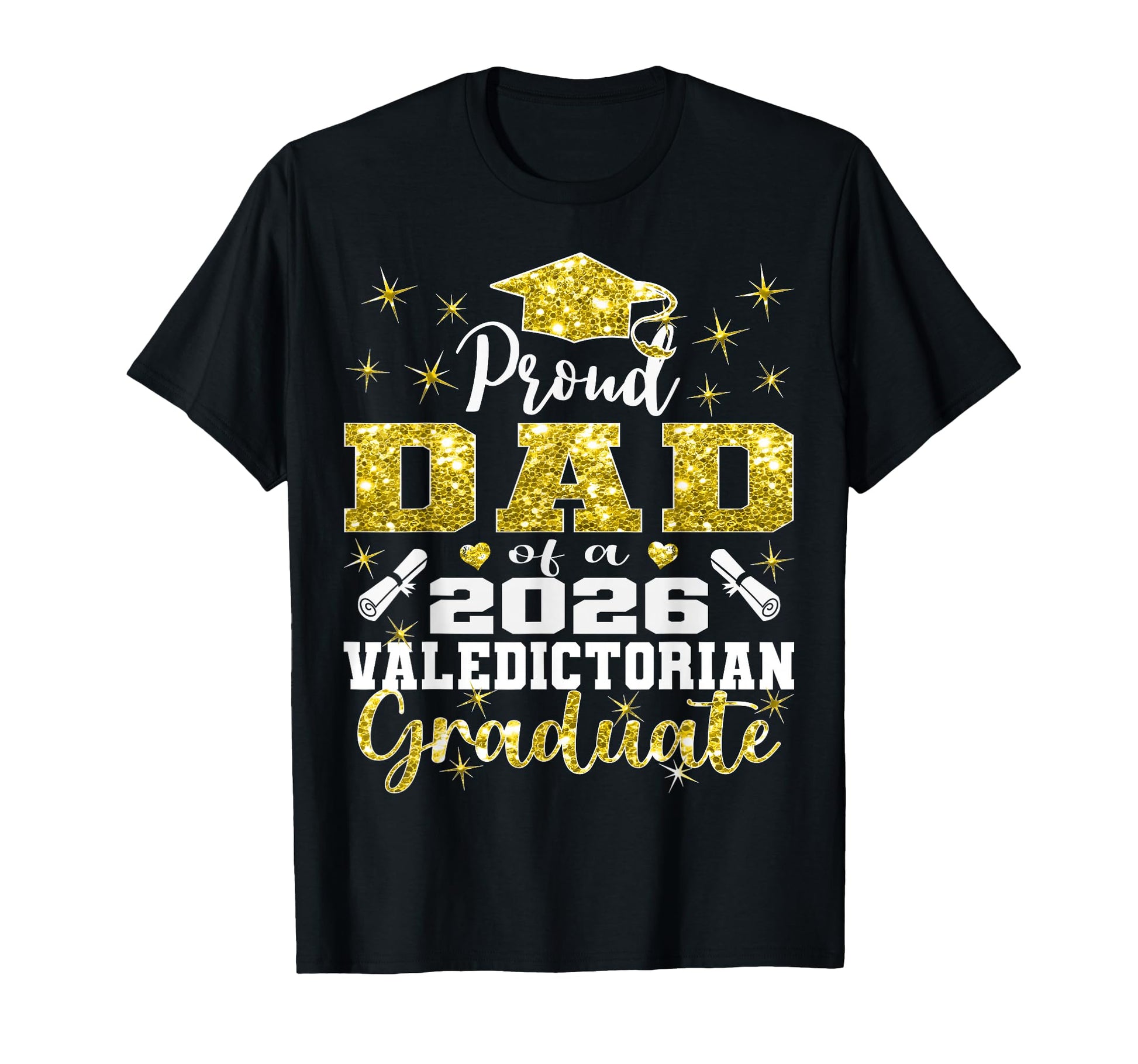 Proud Dad 2026 Valedictorian T-Shirt - Minimalist Print for Adults - T-Shirt, Sweatshirt, Hoodie