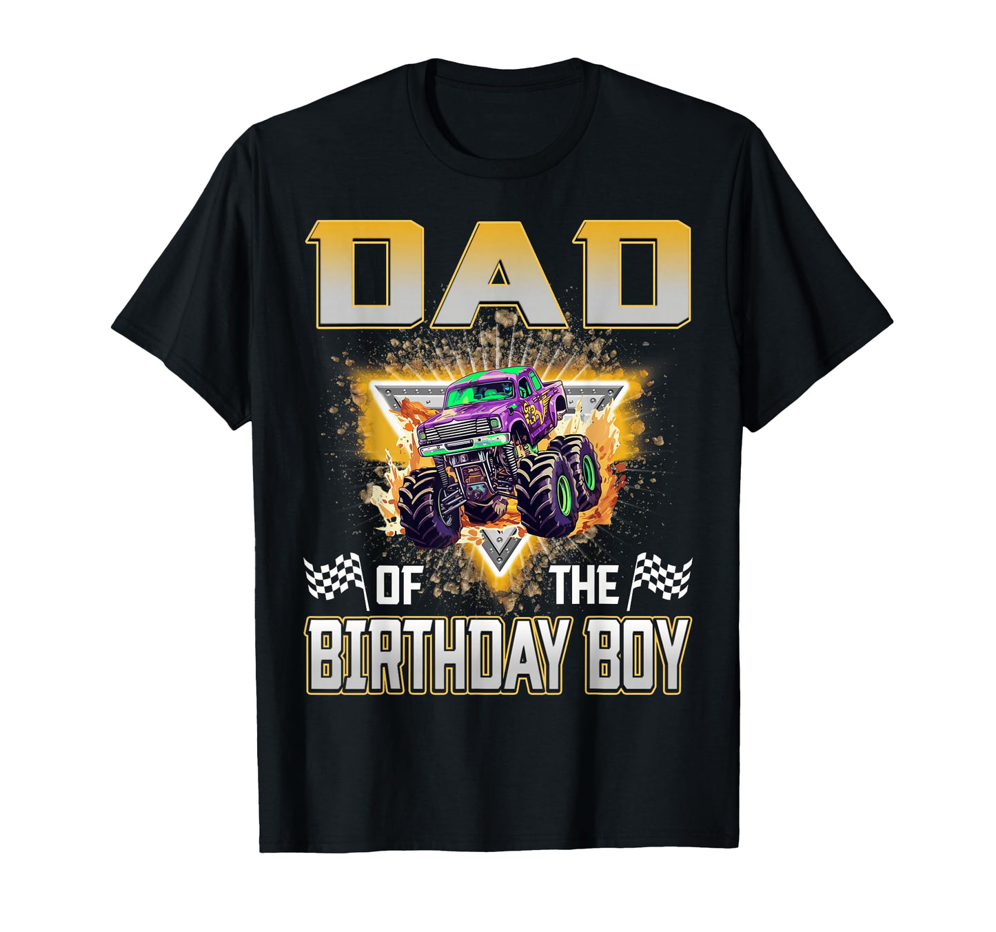Dad Birthday Monster Truck Birthday T-Shirt - Graphic Print for Adults - T-Shirt, Sweatshirt, Hoodie