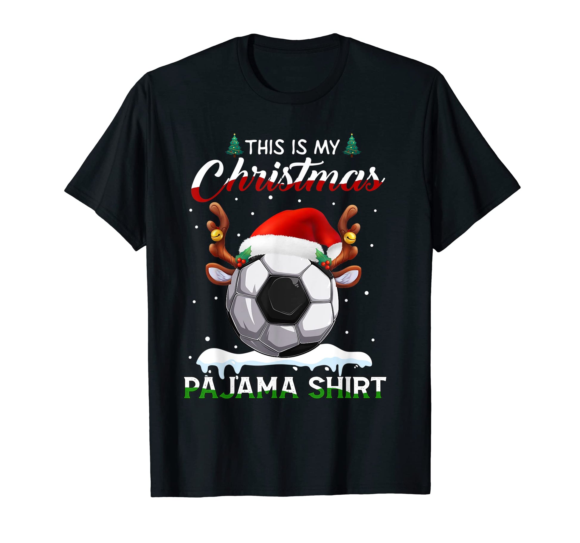 This Is My Pajama Santa Soccer Fans T-Shirt - Custom Art Print Unisex - T-Shirt, Sweatshirt, Hoodie