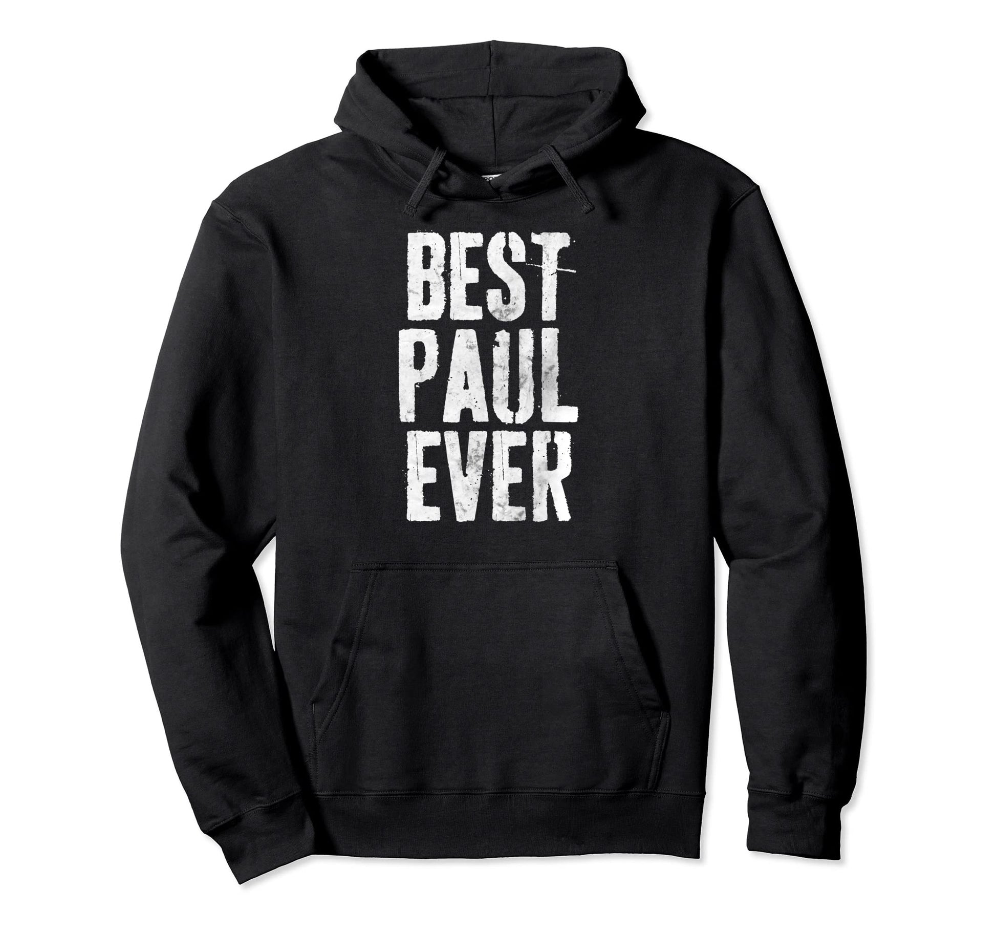 Best Paul Ever Funny Personalized Hoodie - Custom Art Print Men Women - T-Shirt, Sweatshirt, Hoodie