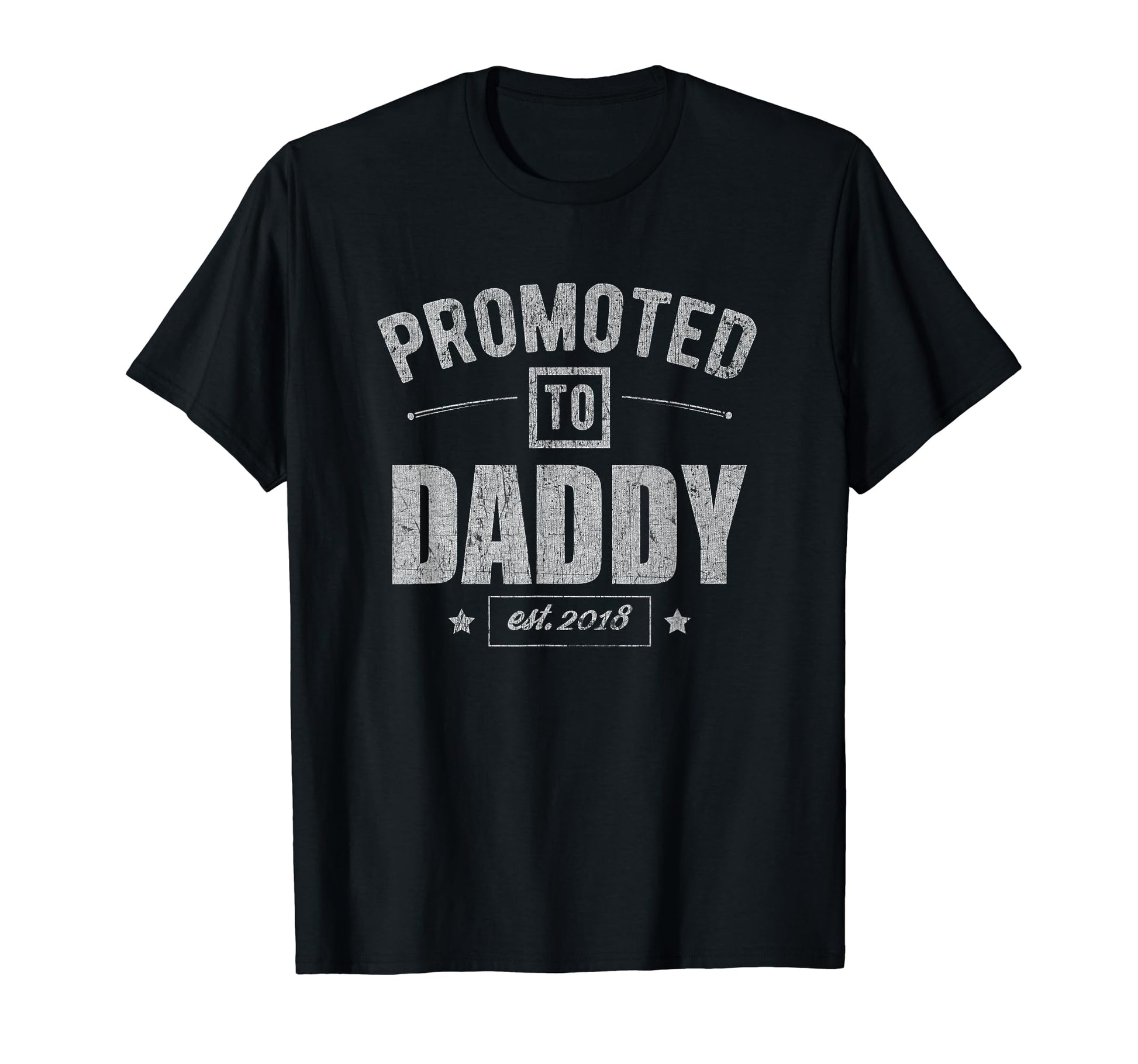 Mens Promoted To Daddy 2018 New Dad T-Shirt - Novelty Apparel Men Women - T-Shirt, Sweatshirt, Hoodie