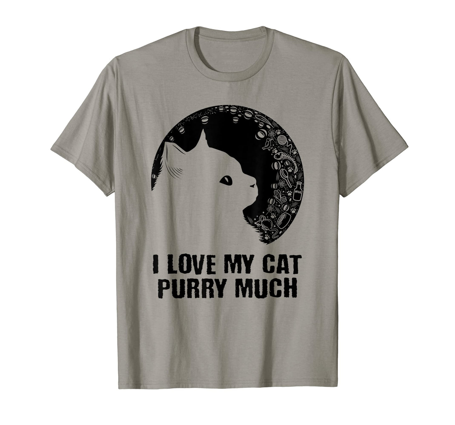 I Love My Cat Purry Much Cat Lover Dad T-Shirt - Trendy Graphic Unisex - T-Shirt, Sweatshirt, Hoodie